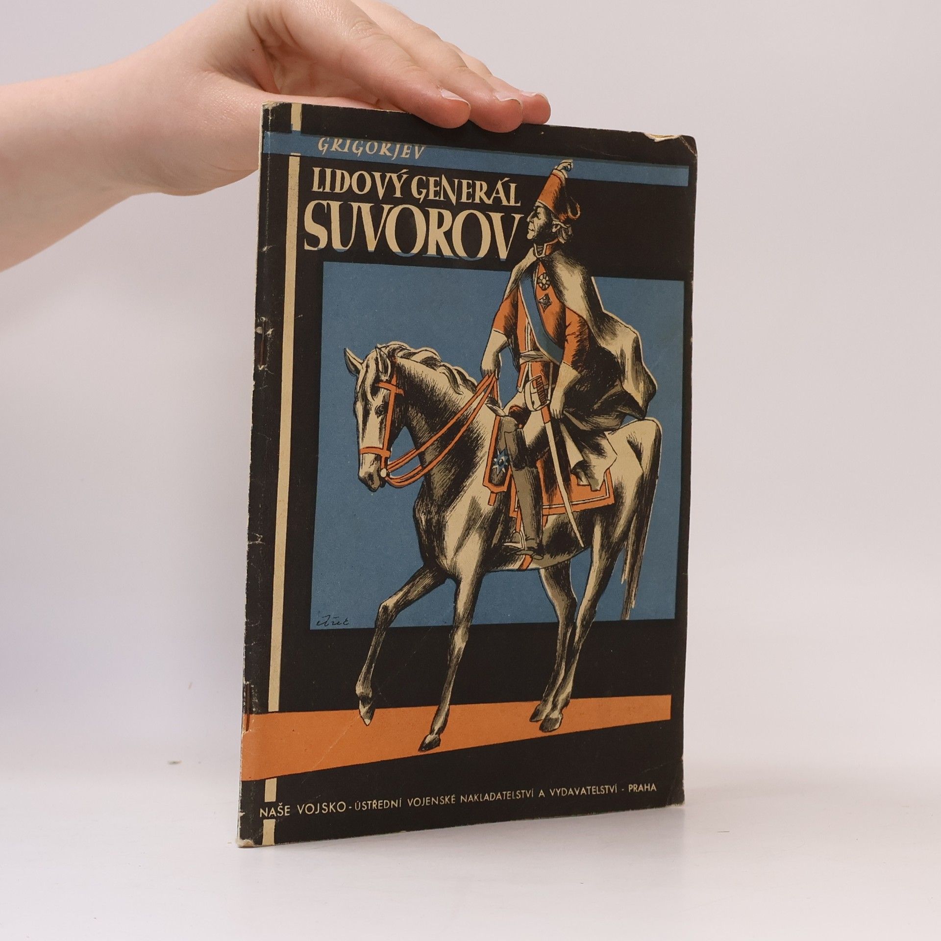 Sergej Timofejevič Grigorjev Lidový generál Suvorov