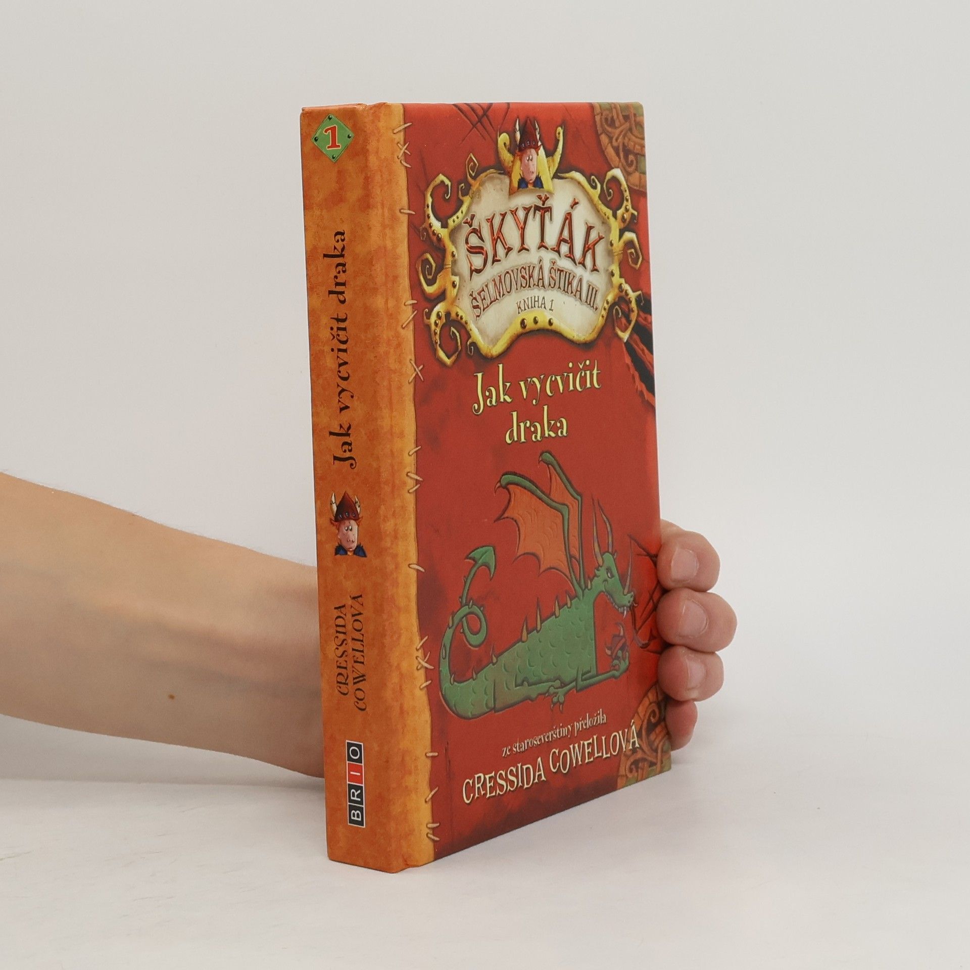 Cressida Cowell Jak vycvičit draka. Škyťák Šelmovská Štika 3
