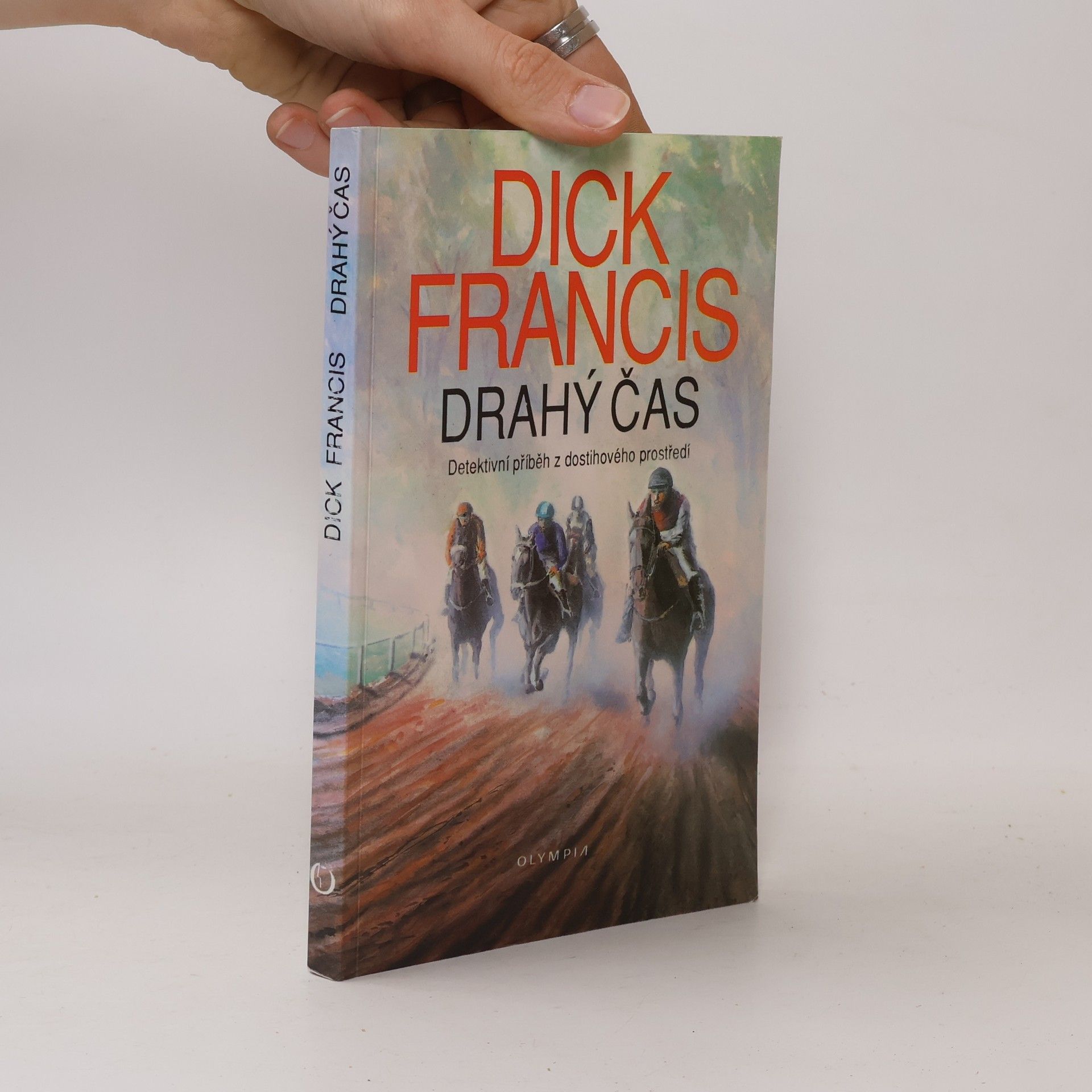 Dick Francis Drahý čas