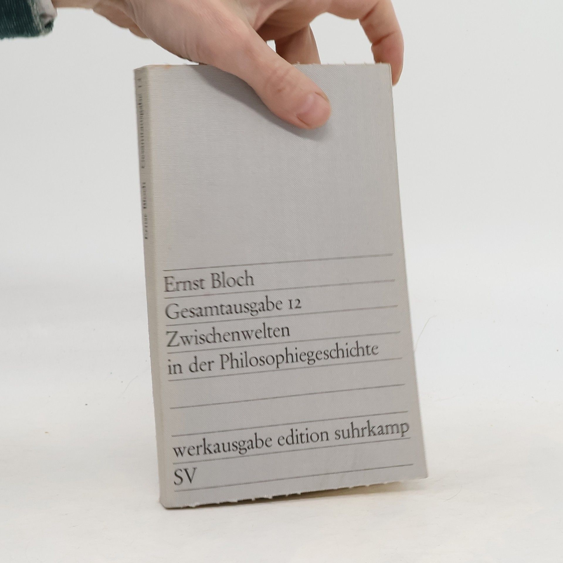 Ernst Bloch Gesamtausgabe 12 - Zwischenwelten in der Philosophiegeschichte