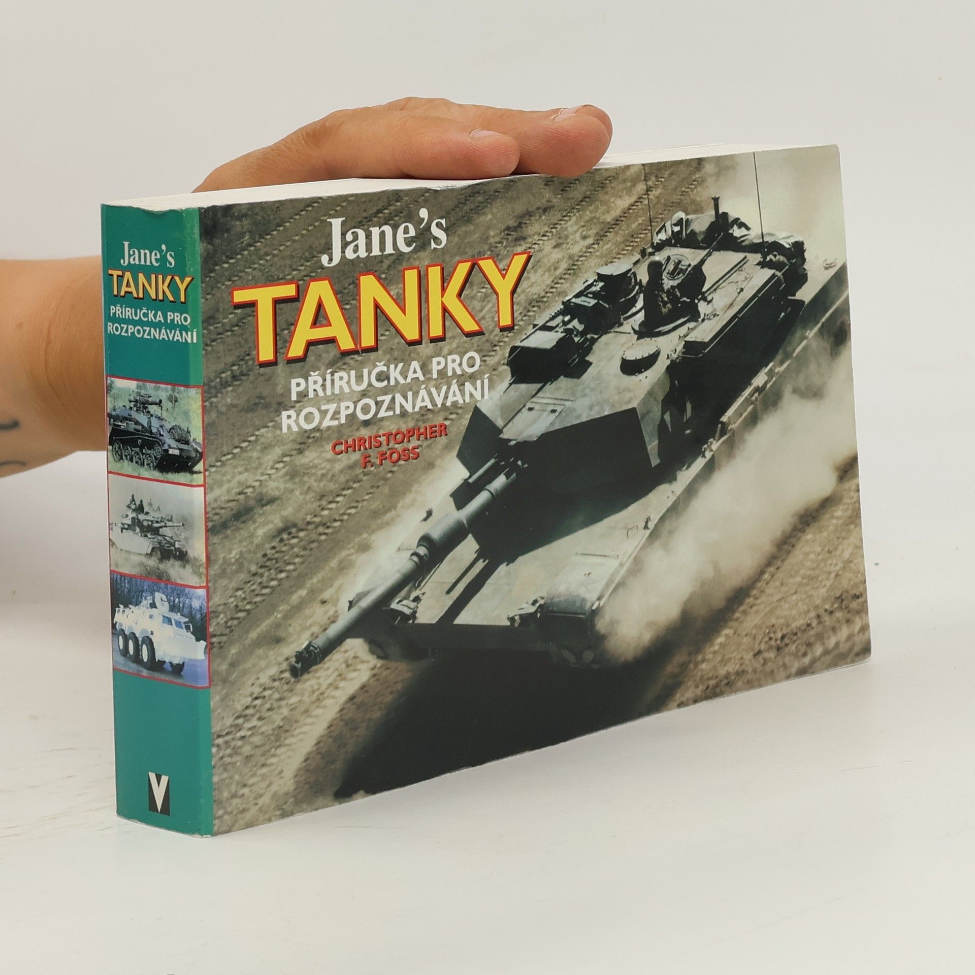 Christopher F. Foss Tanky: příručka pro rozpoznávání