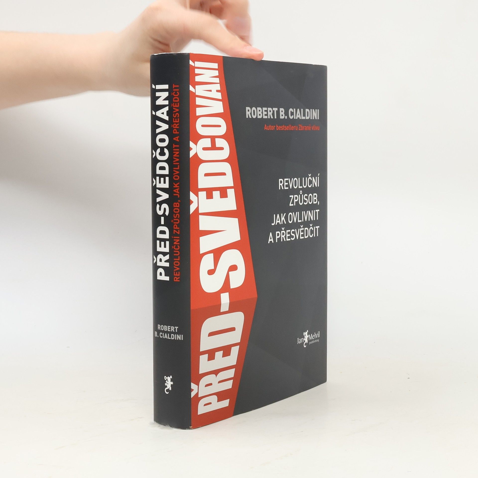 Robert Cialdini Před-svědčování