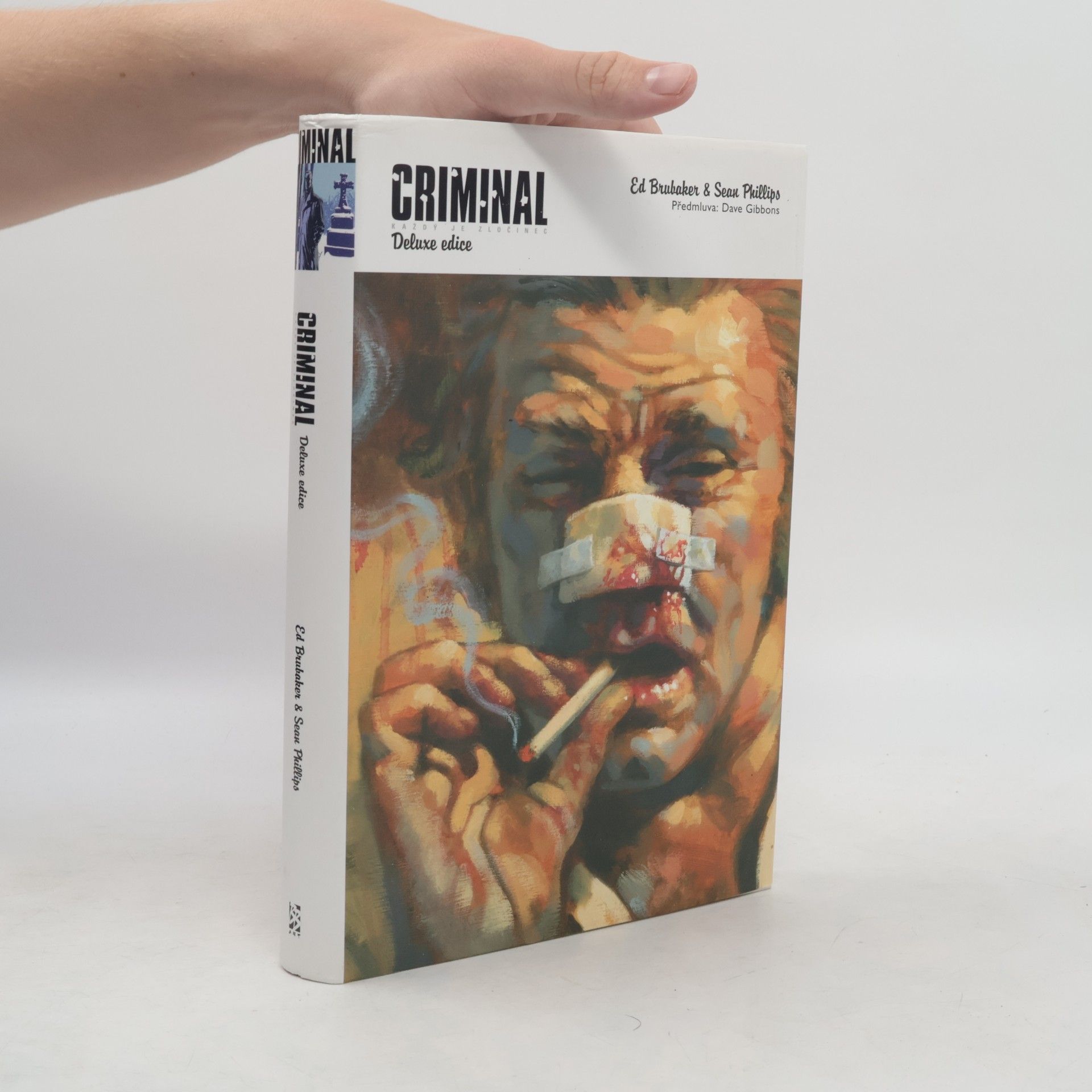 Ed Brubaker Criminal : deluxe edice. [Každý je zločinec]