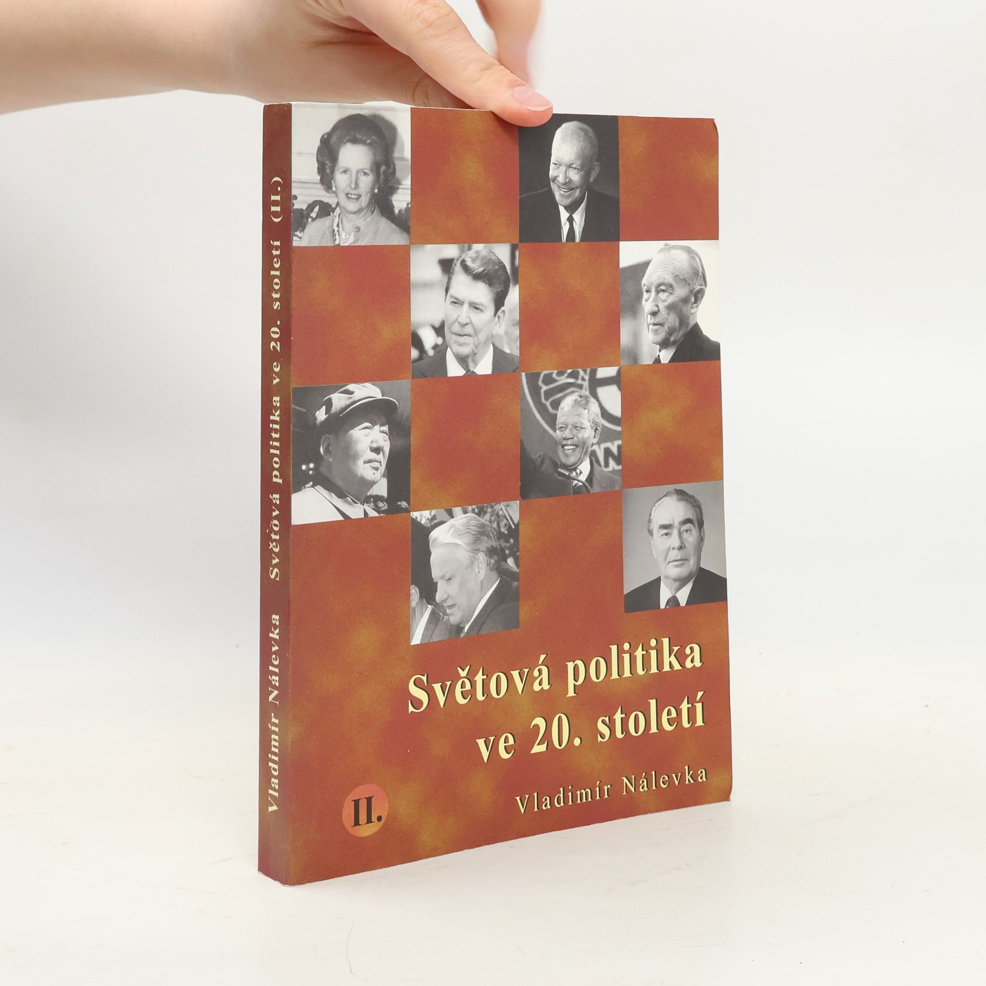 Vladimír Nálevka Světová politika ve 20. století II