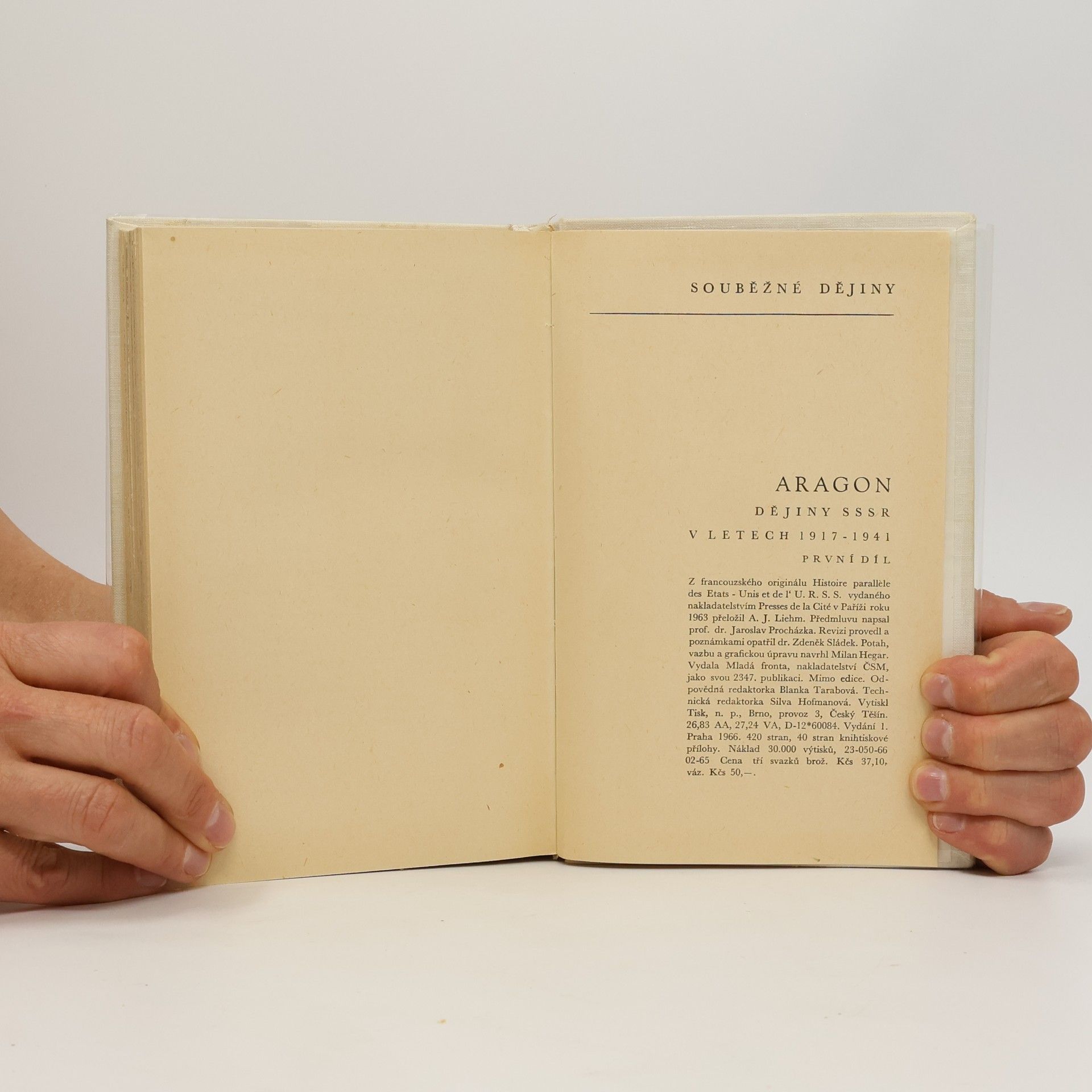 Louis Aragon Souběžné dějiny SSSR. Dějiny SSSR v letech 1917-1941 (1. díl)