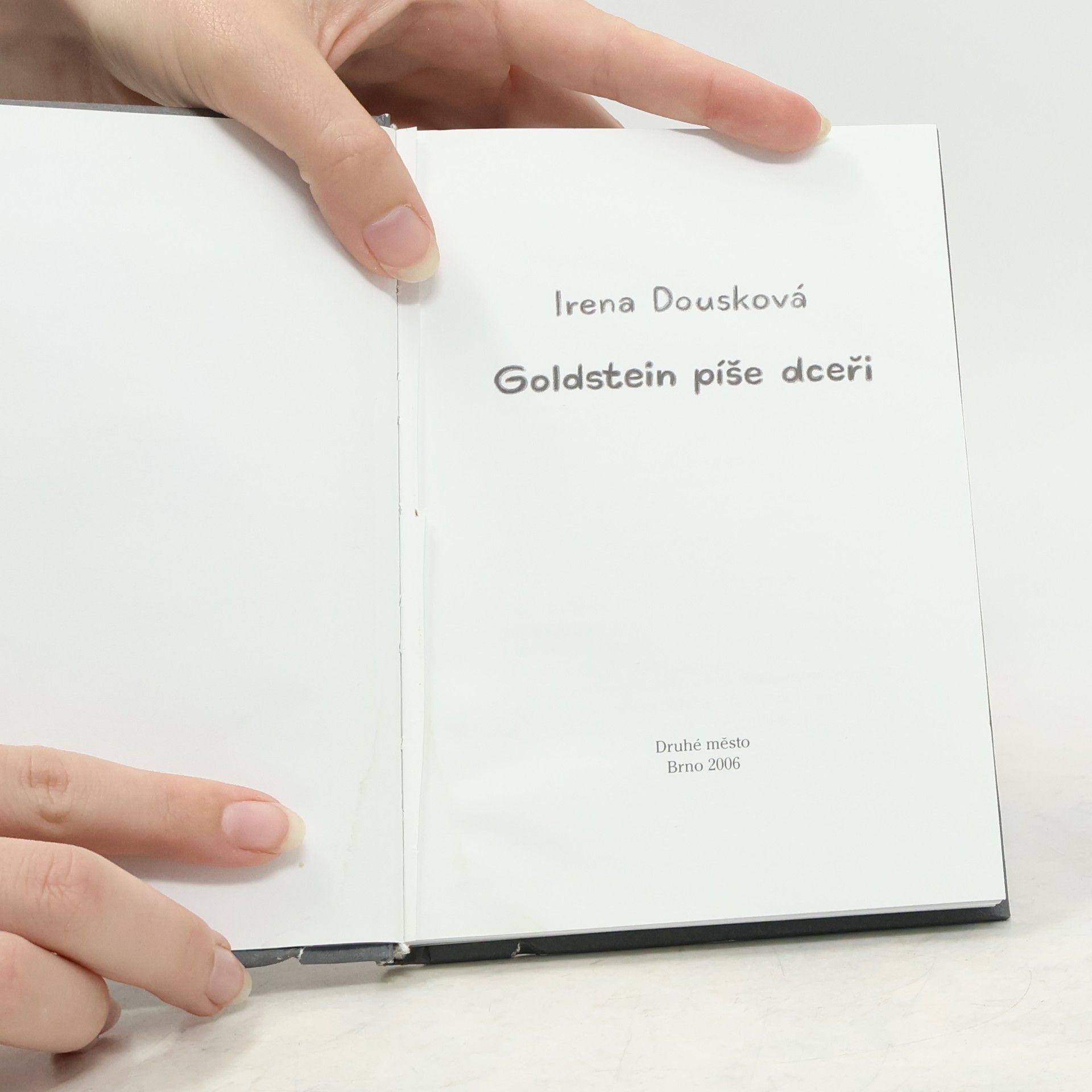 Irena Dousková Goldstein píše dceři