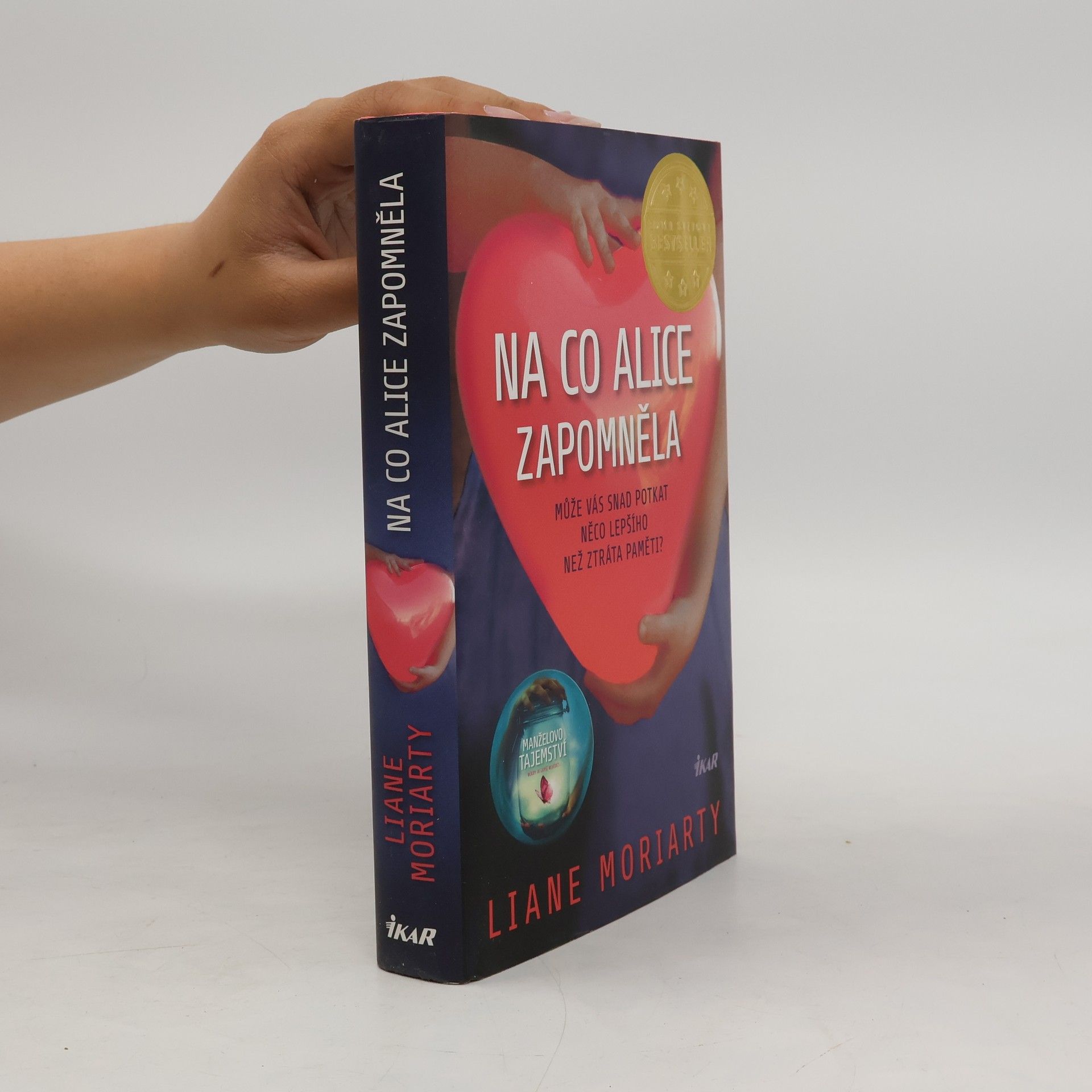 Liane Moriarty Na co Alice zapomněla