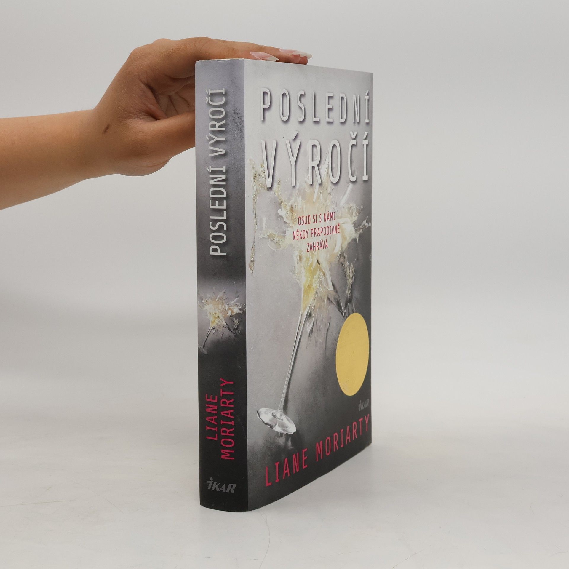 Liane Moriarty Poslední výročí