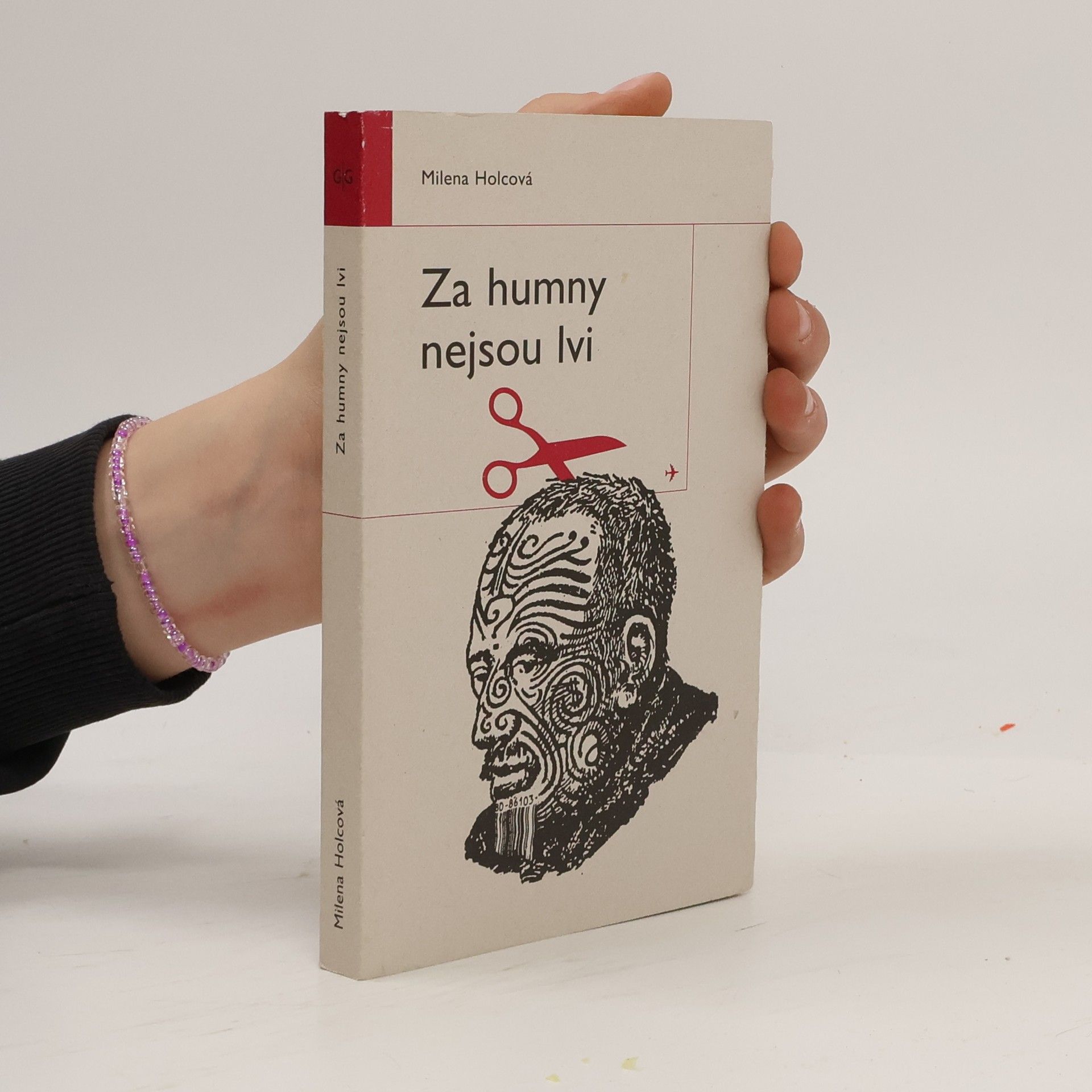Holcová Milena Za humny nejsou lvi