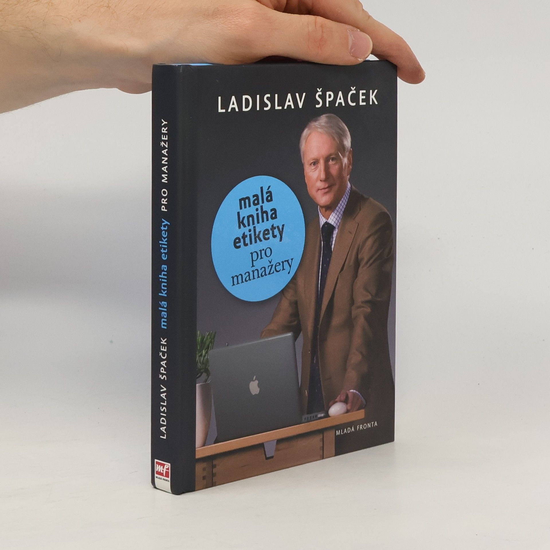 Ladislav Špaček Malá kniha etikety pro manažery
