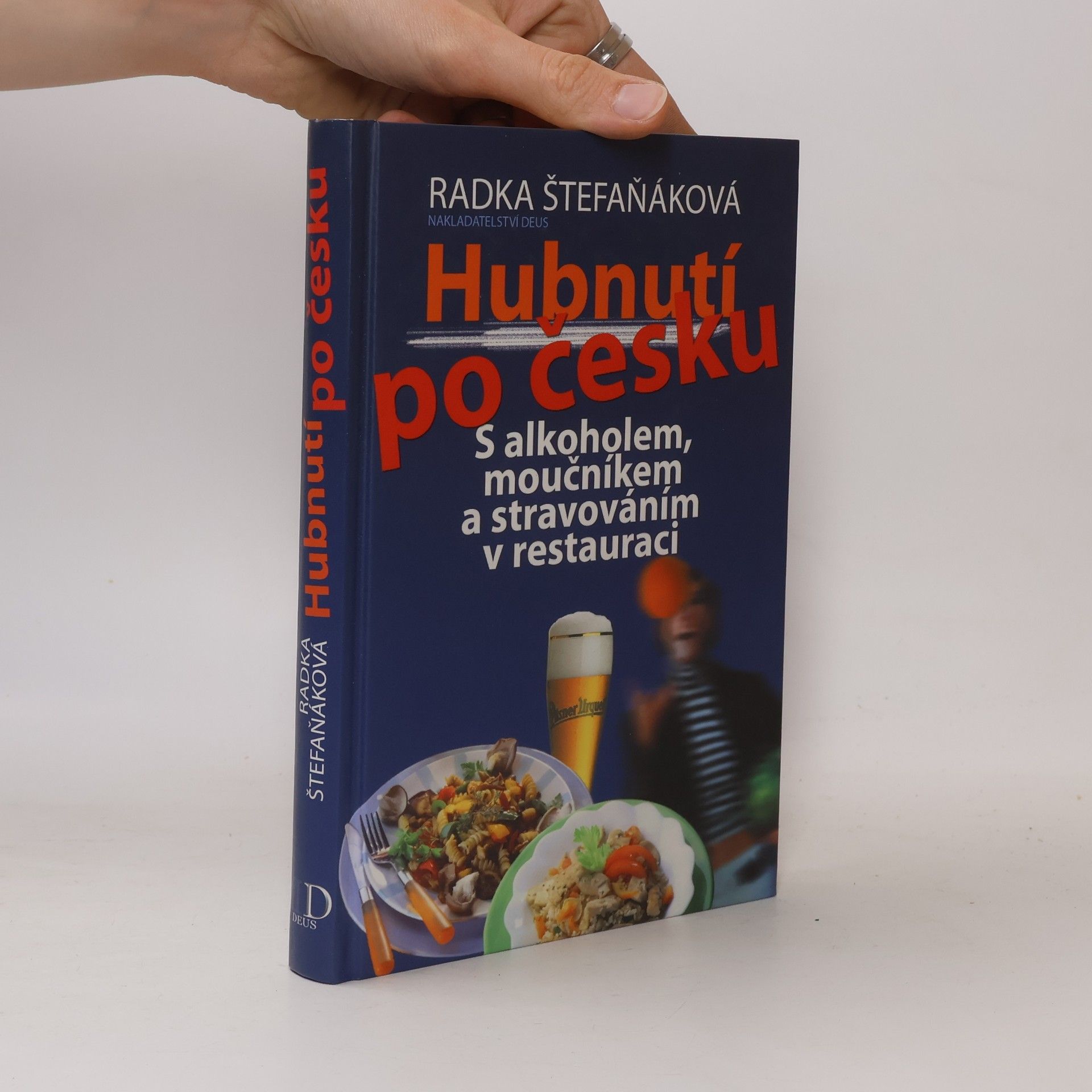 Radka Štefaňáková Hubnutí po česku