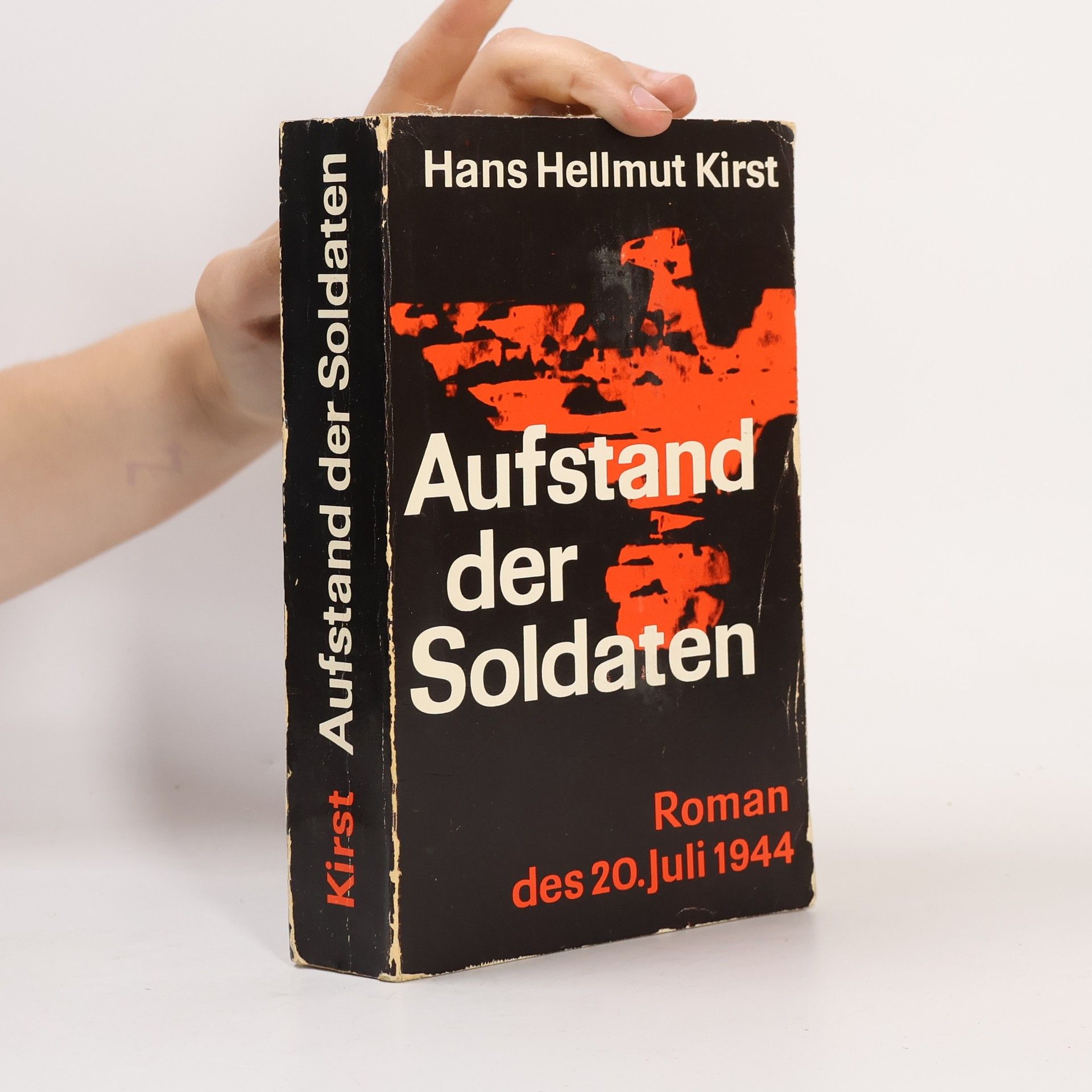 Hans Hellmut Kirst Aufstand der Soldaten