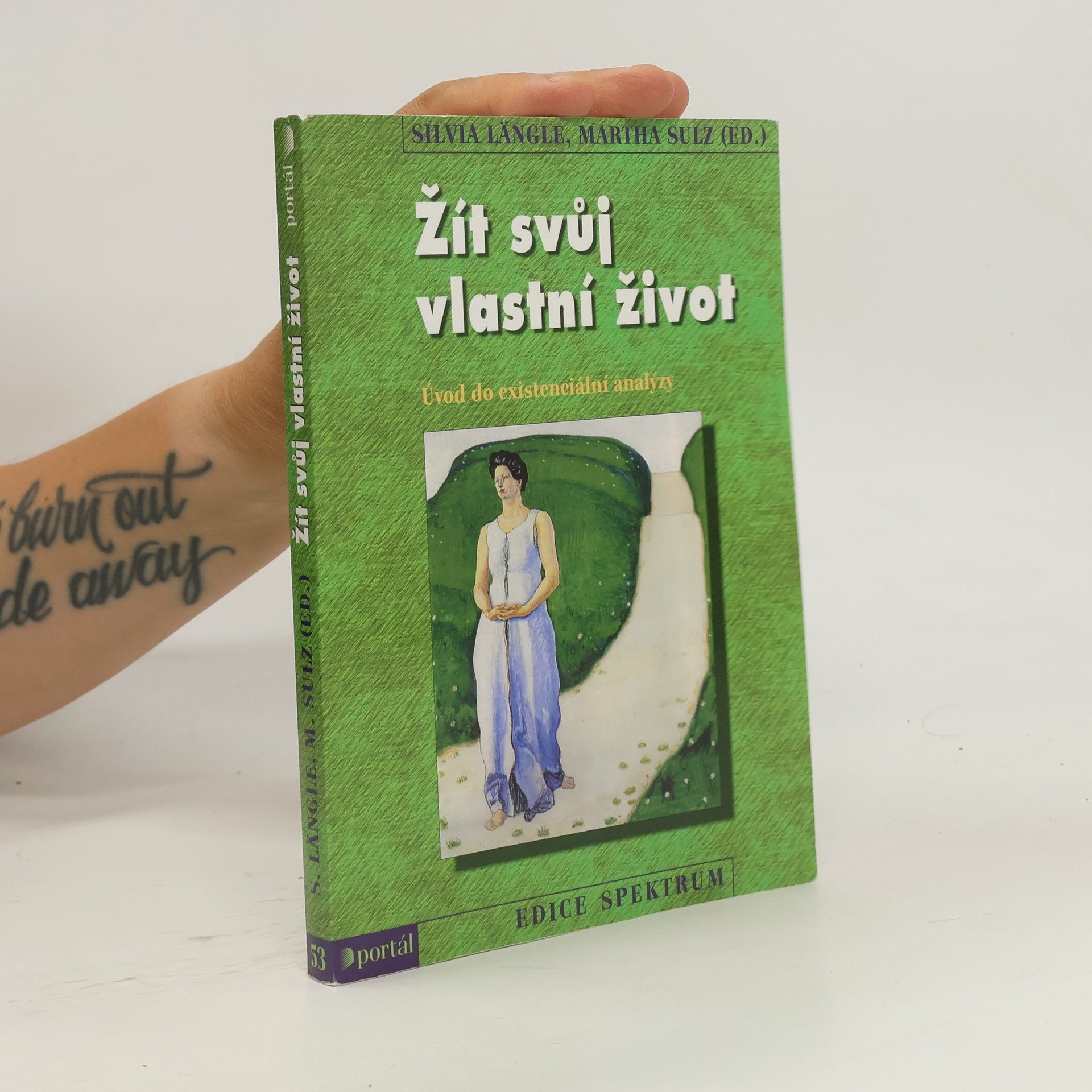 Žít svůj vlastní život : úvod do existenciální analýzy