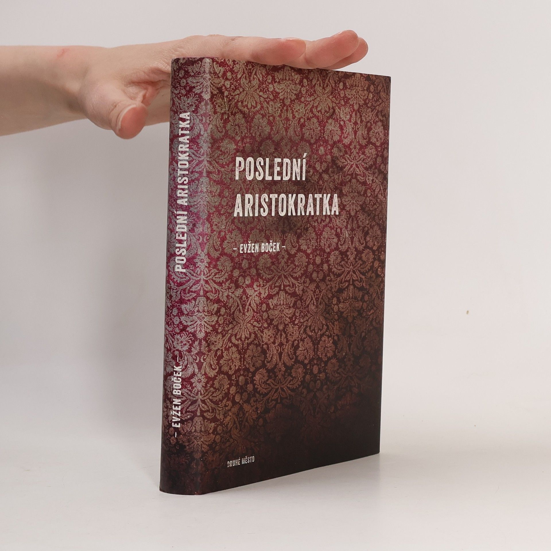 Evžen Boček Poslední aristokratka