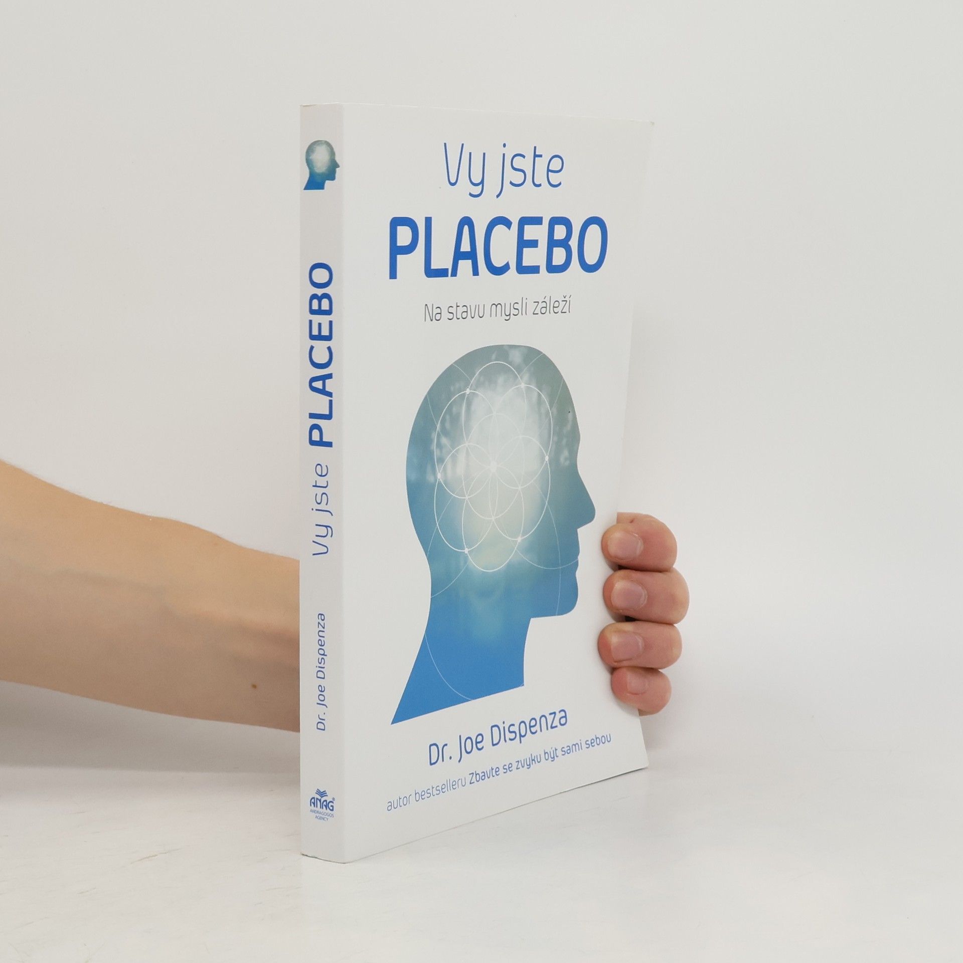 Joe Dispenza Vy jste placebo