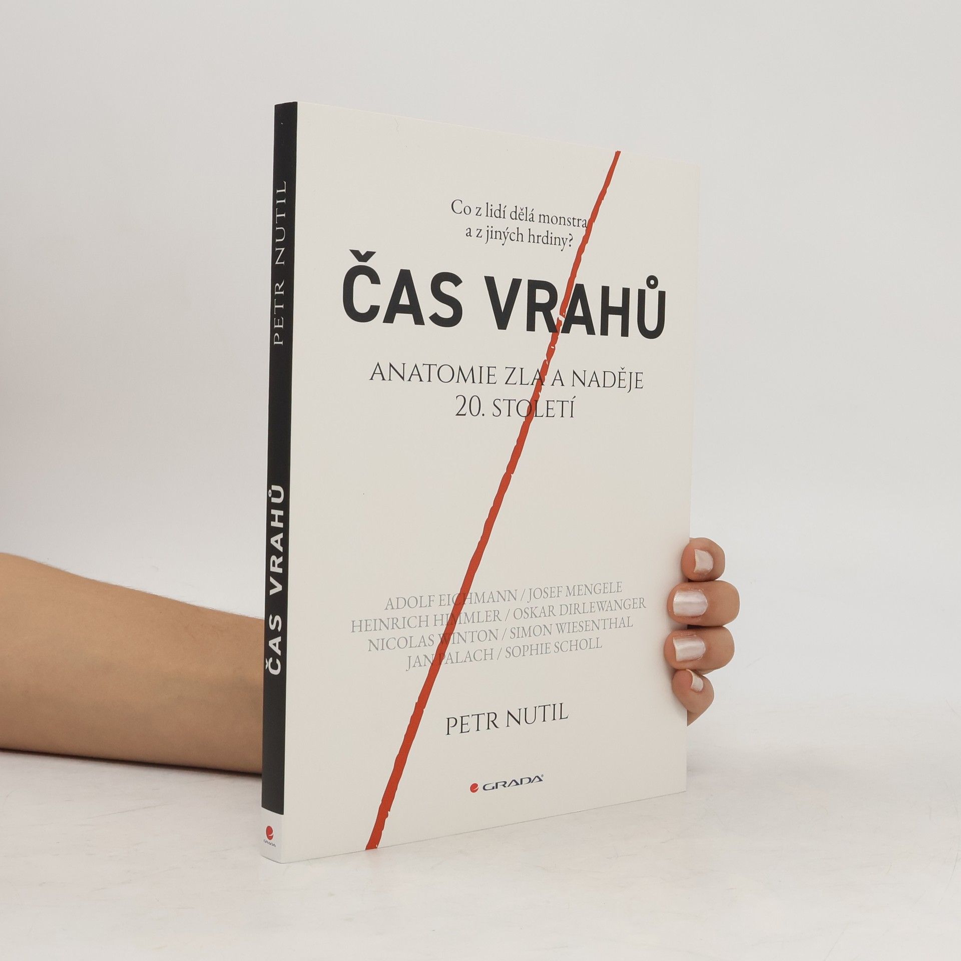Čas vrahů - Anatomie zla a naděje 20. století