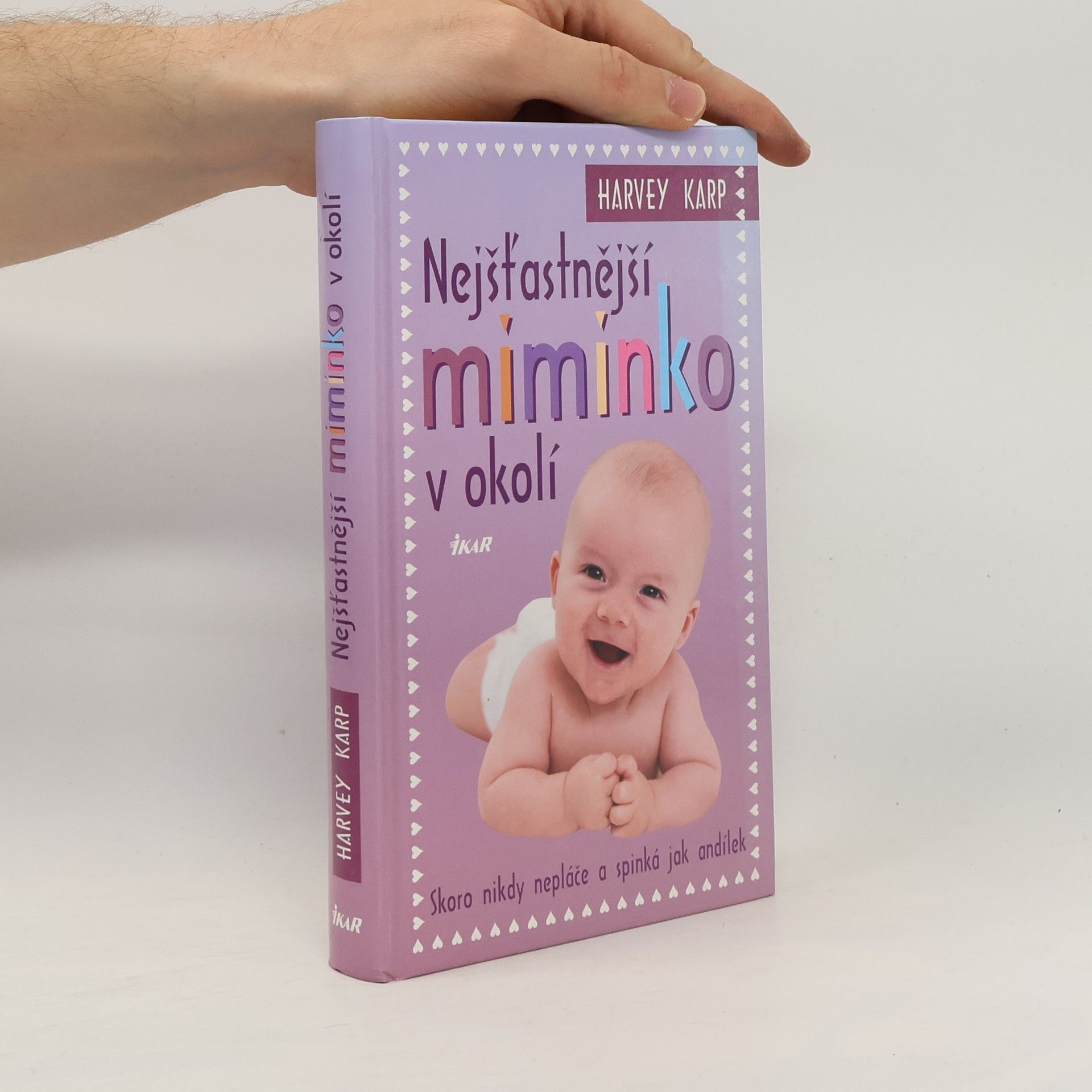 Harvey Karp Nejšťastnější miminko v okolí