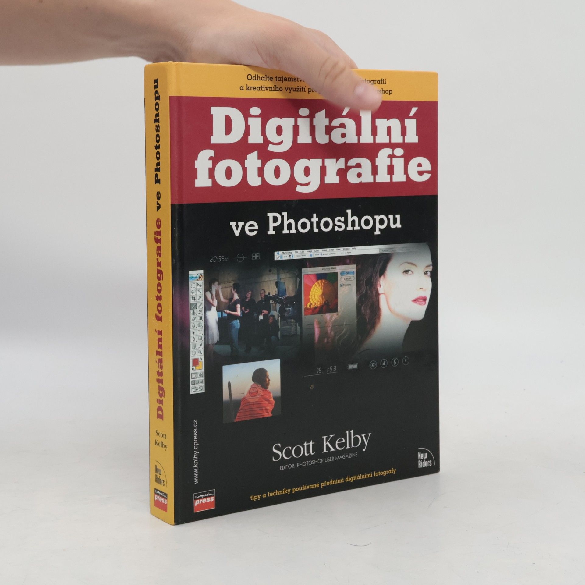 Scott Kelby Digitální fotografie ve Photoshopu : [tipy a techniky používané předními digitálními fotografy]