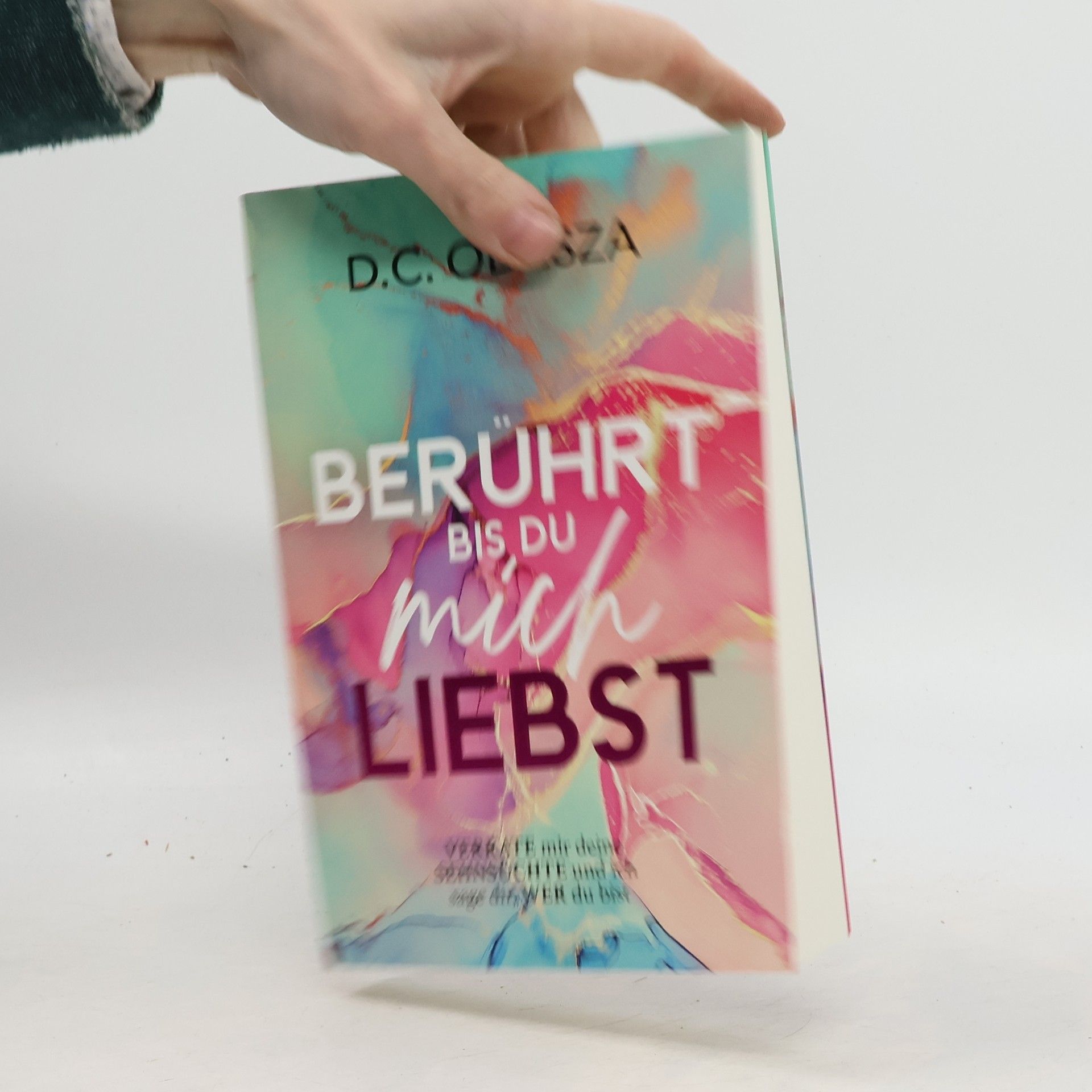 D. C. Odesza Berührt bis du mich Liebst