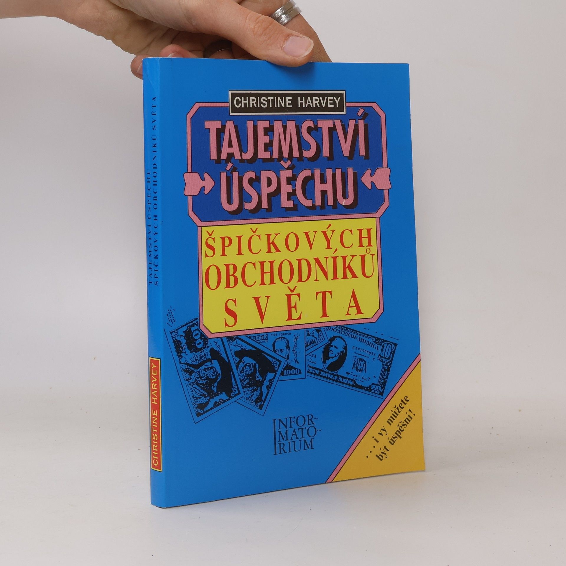 Christine Harvey Tajemství úspěchu špičkových obchodníků světa