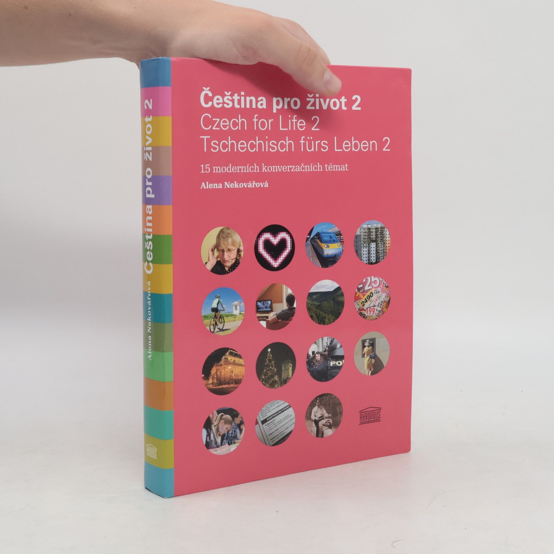 Čeština pro život 2. Czech for life 2. Tschechisch fürs Leben 2