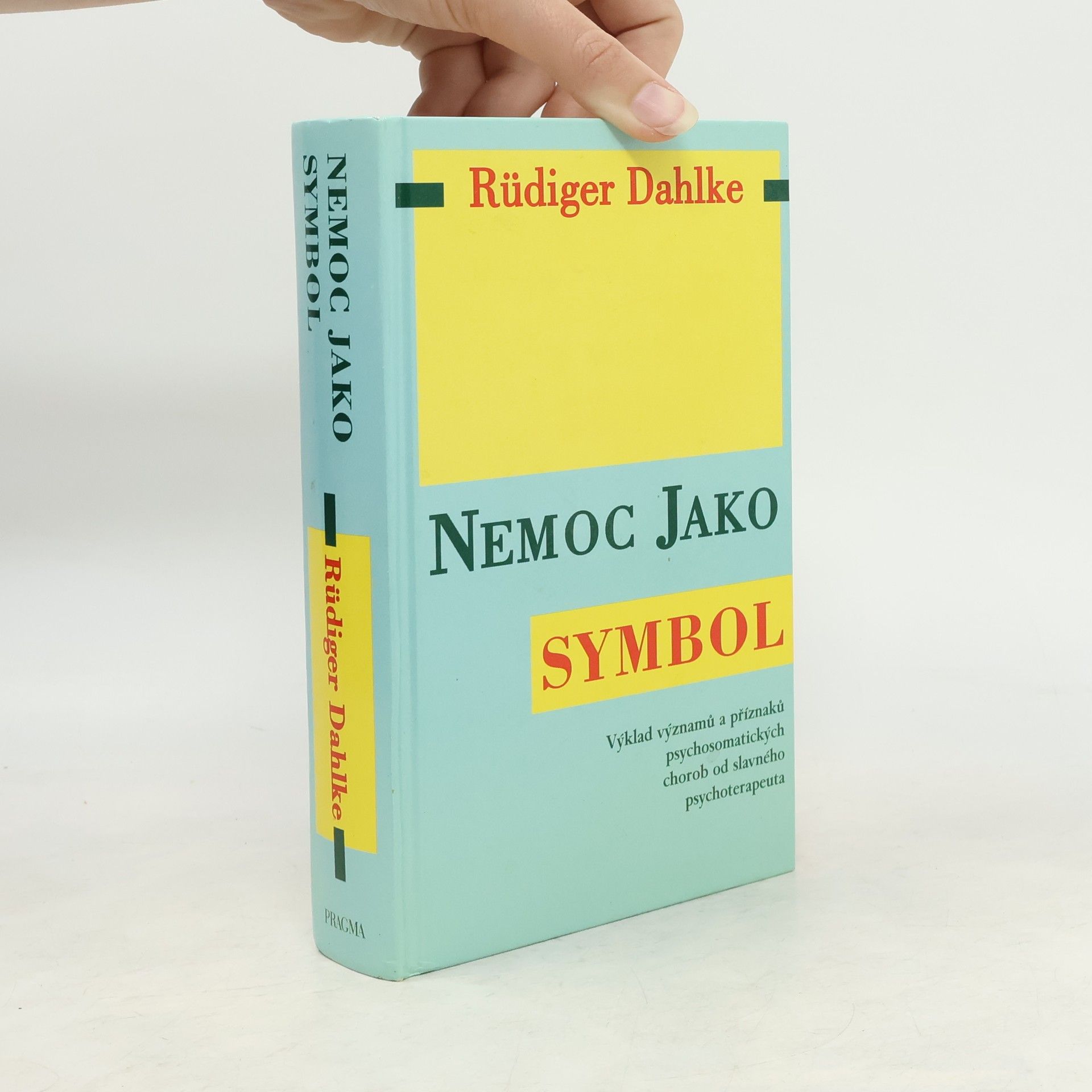 Ruediger Dahlke Nemoc jako symbol