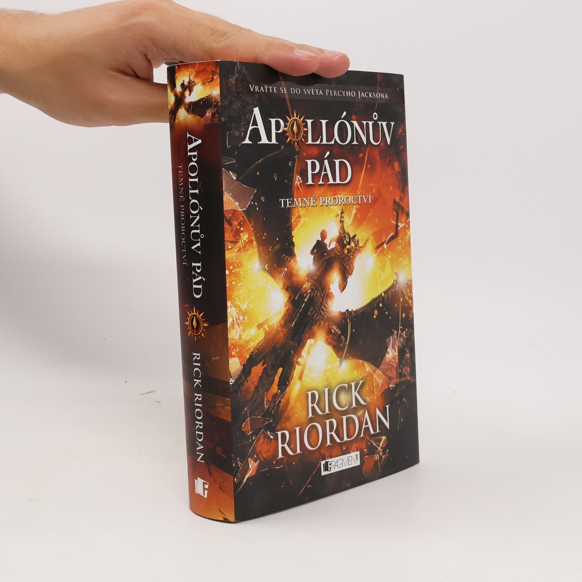 Rick Riordan Apollónův pád. Temné proroctví
