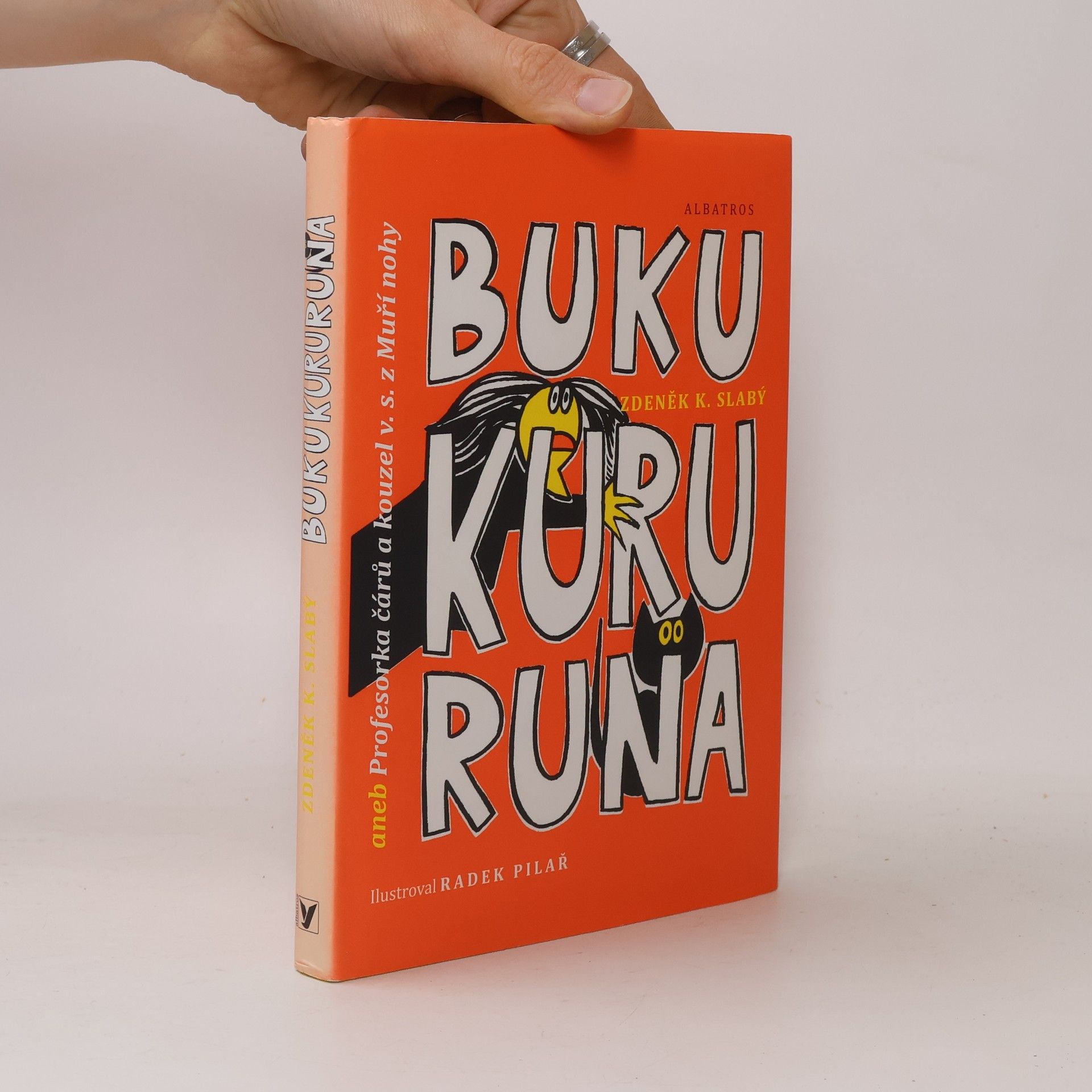 Zdeněk Karel Slabý Bukukururuna