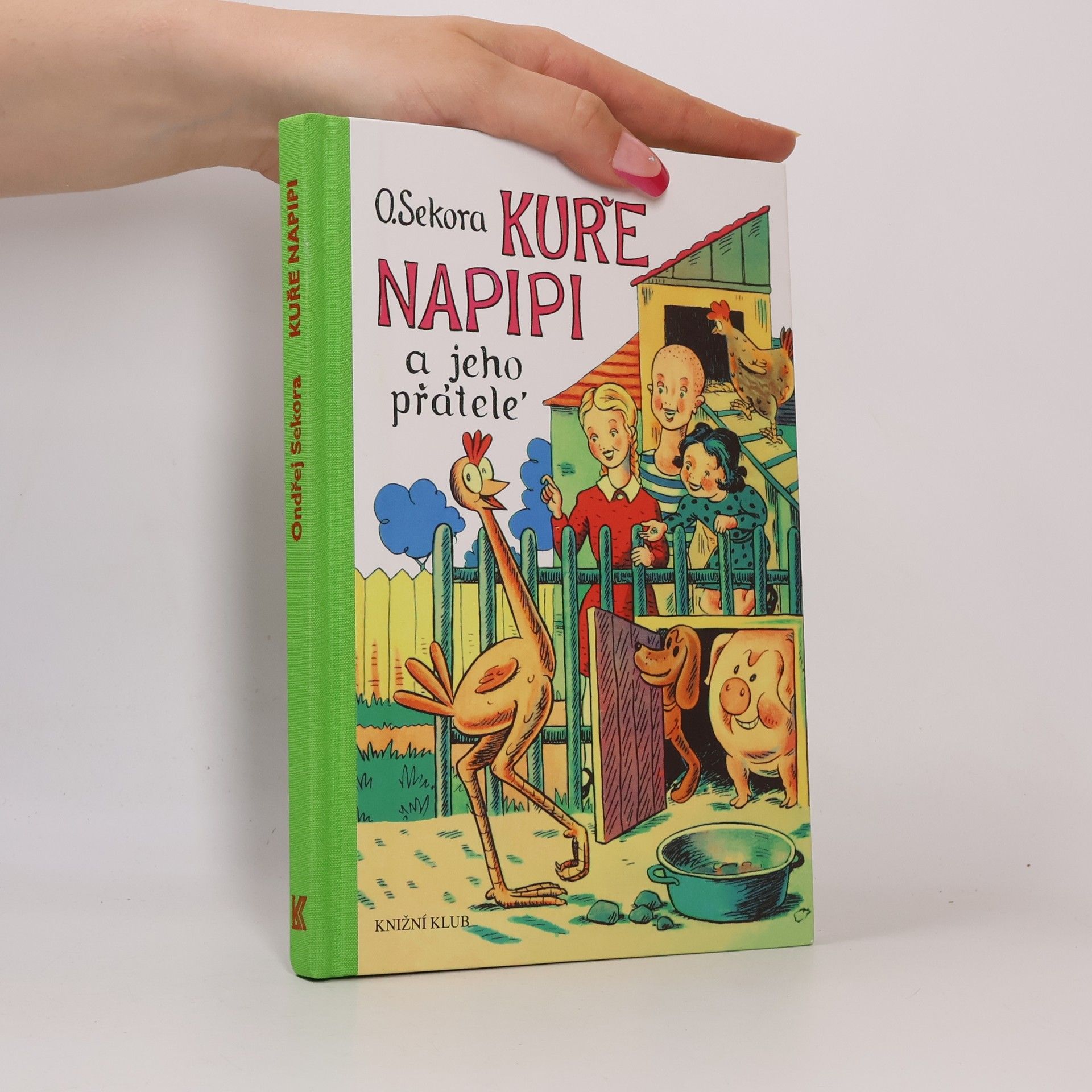 Ondřej Sekora Kuře Napipi a jeho přátelé