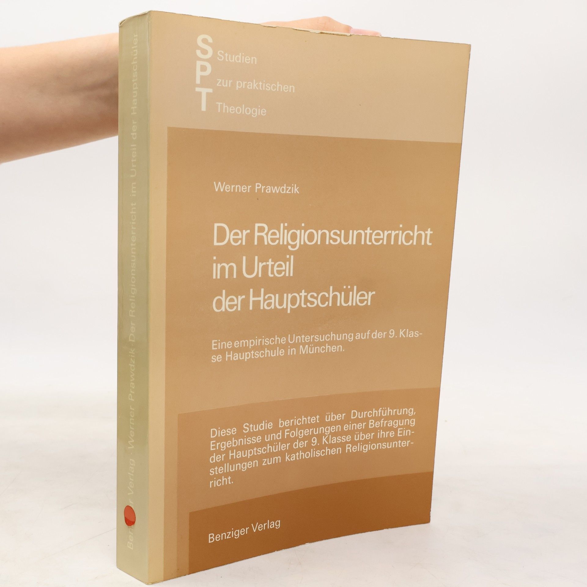 Werner Prawdzik Der Religionsunterricht im Urteil der Hauptschüler
