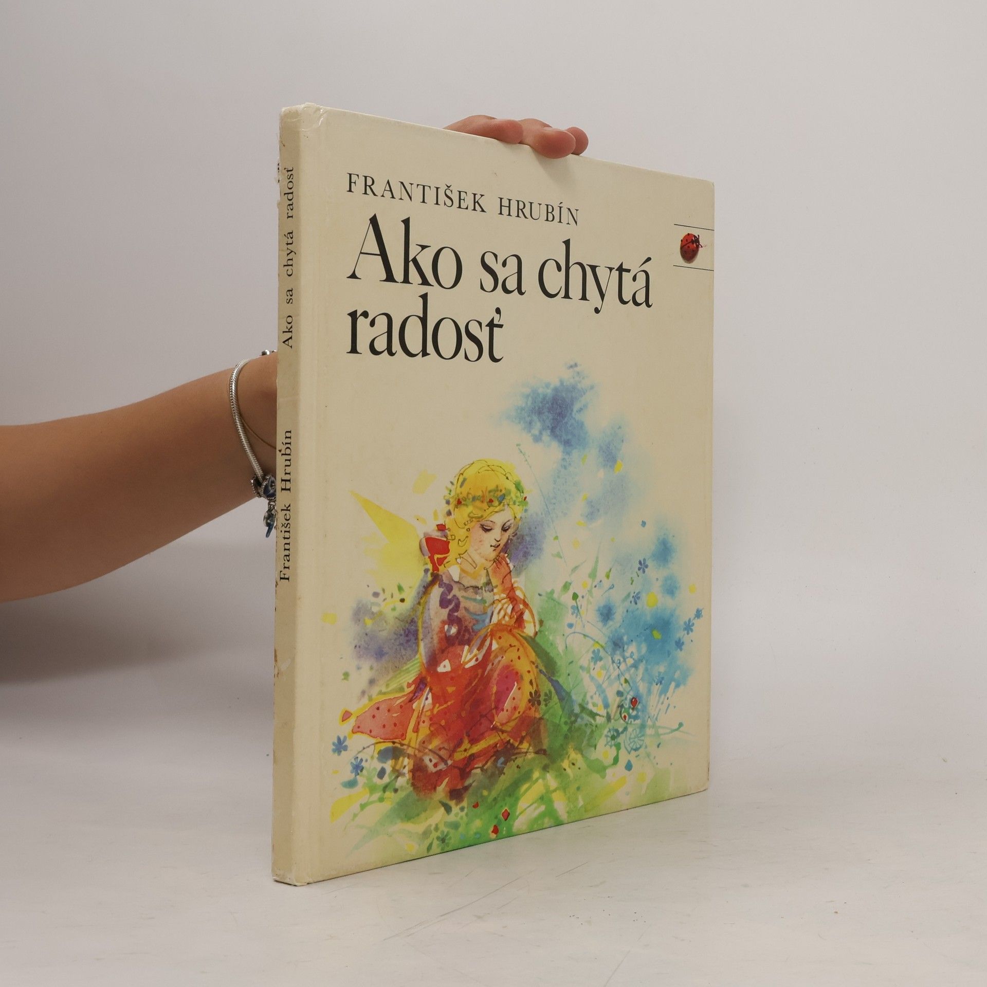 Ako sa chytá radost
