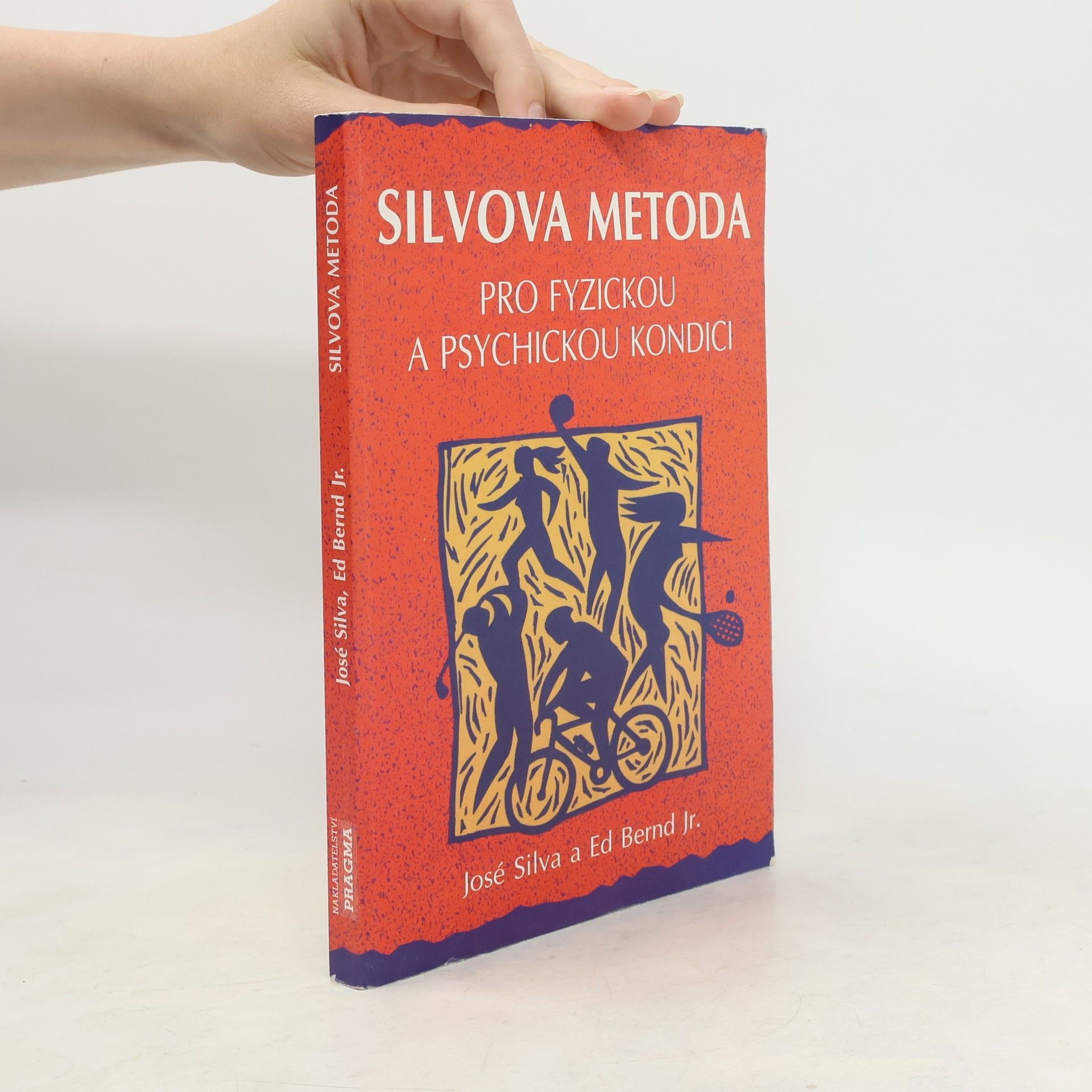 Ed Bernd Silvova metoda pro fyzickou a psychickou kondici