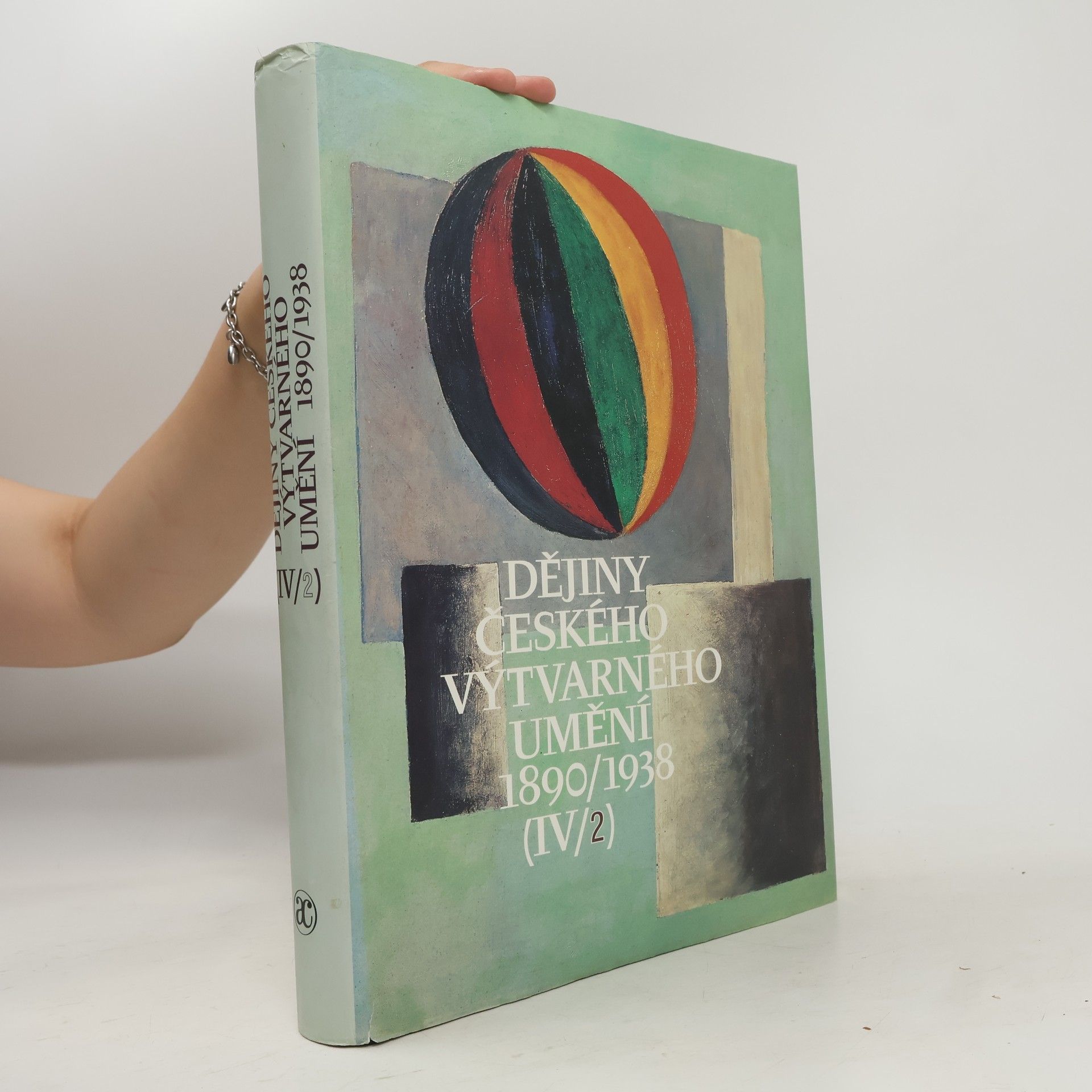 Kolektiv autorů Dějiny českého výtvarného umění 1890-1938 IV/2