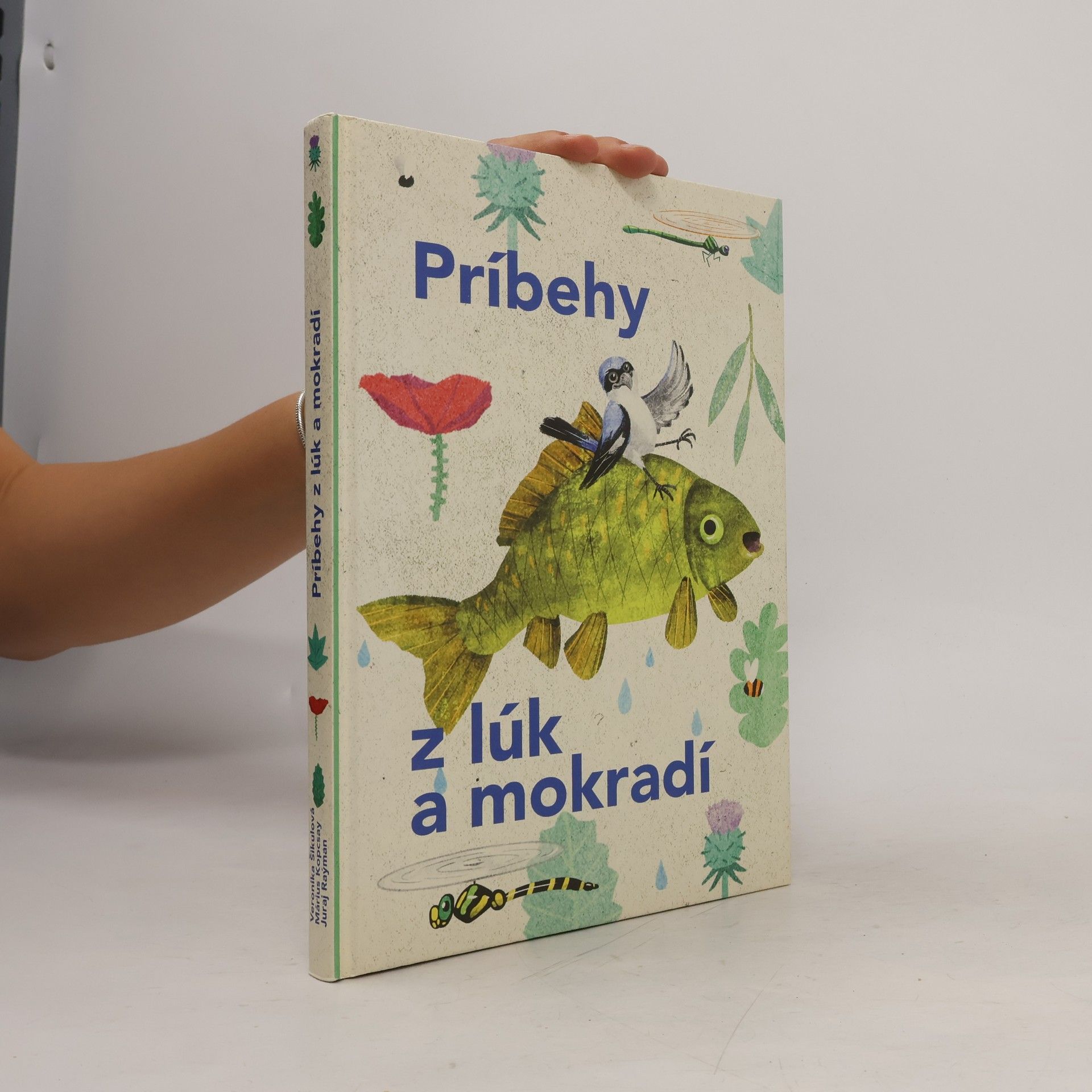Veronika Šikulová Príbehy z lúk a mokradí