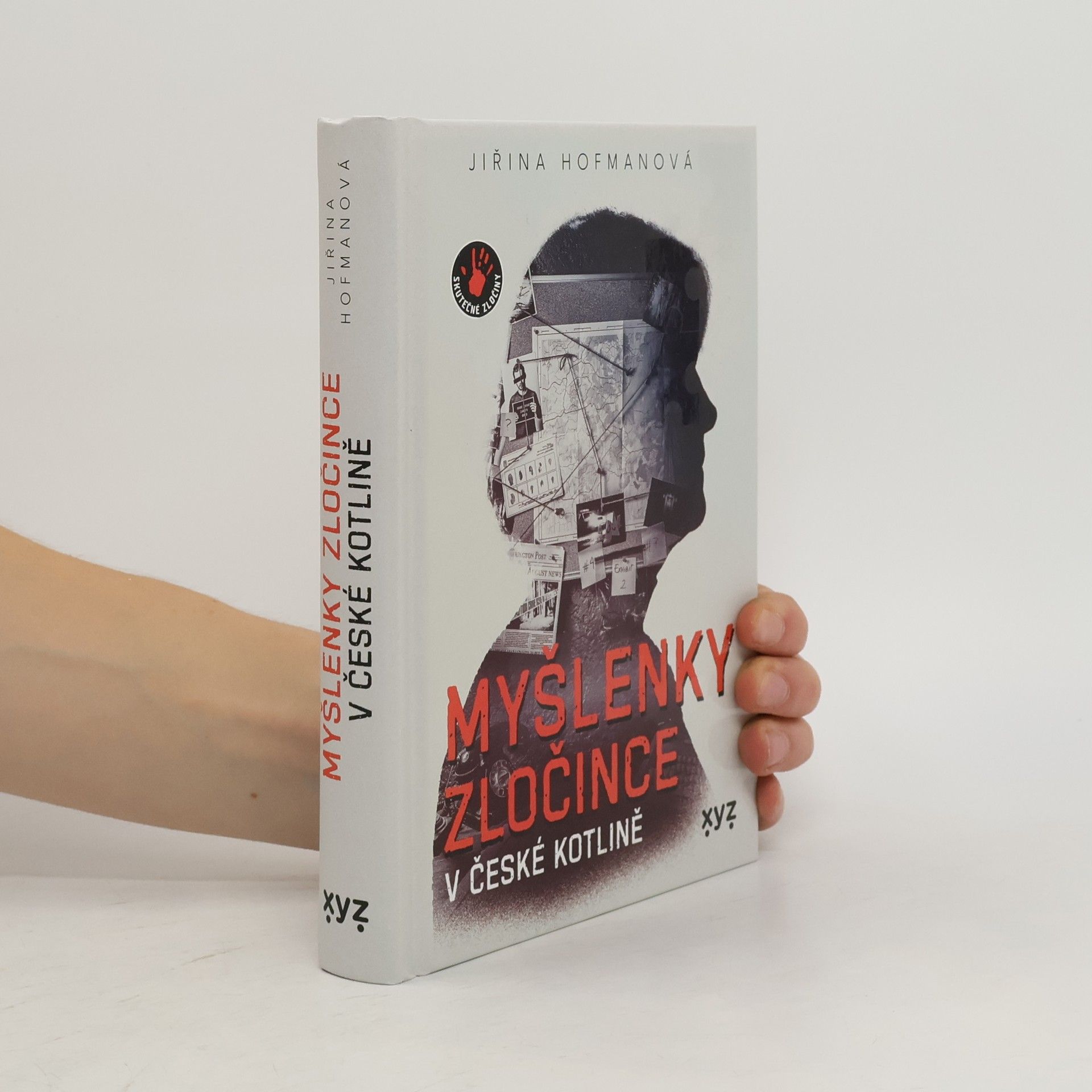 Jiřina Hofmanová Myšlenky zločince v české kotlině