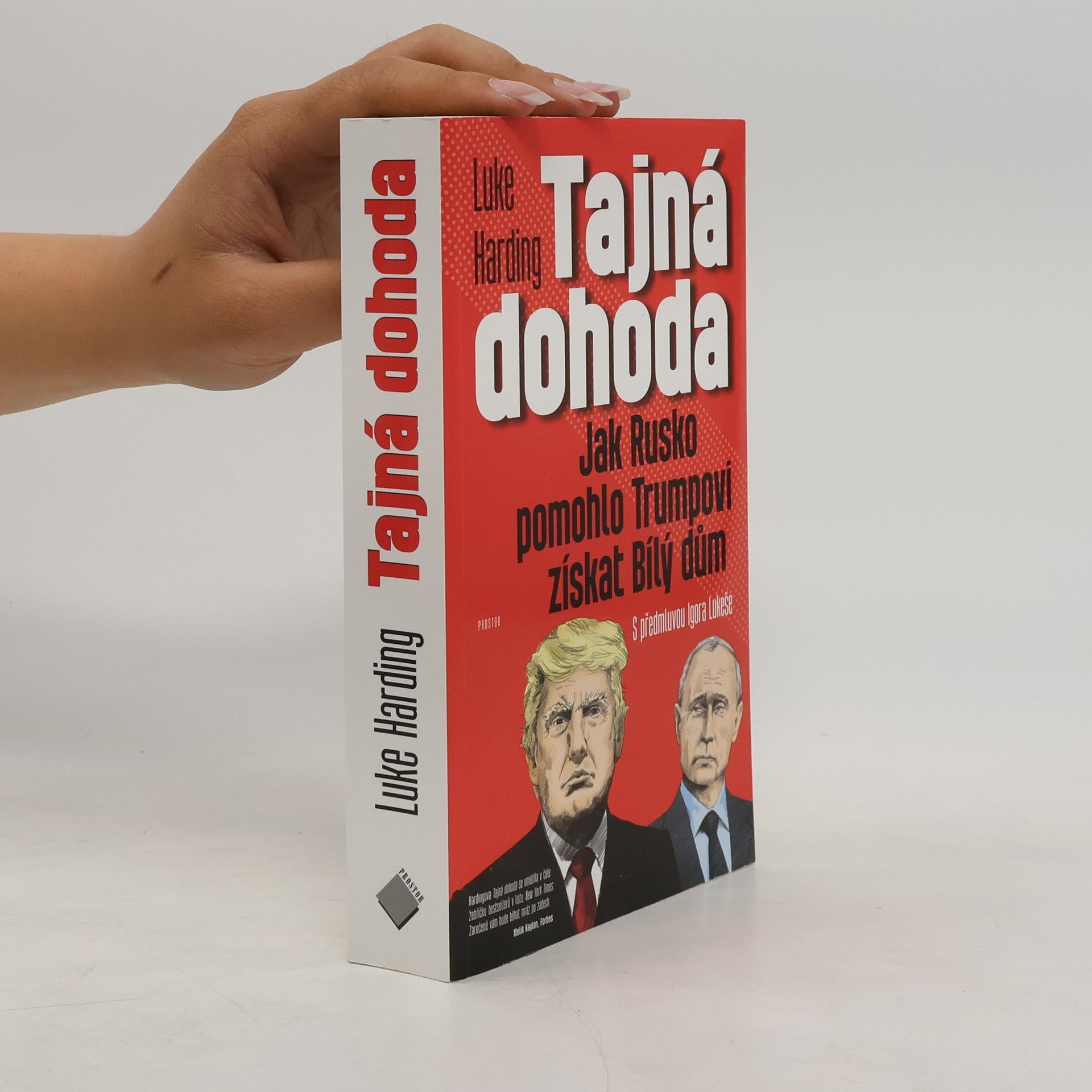 Luke Harding Tajná dohoda : jak Rusko pomohlo Trumpovi získat Bílý dům