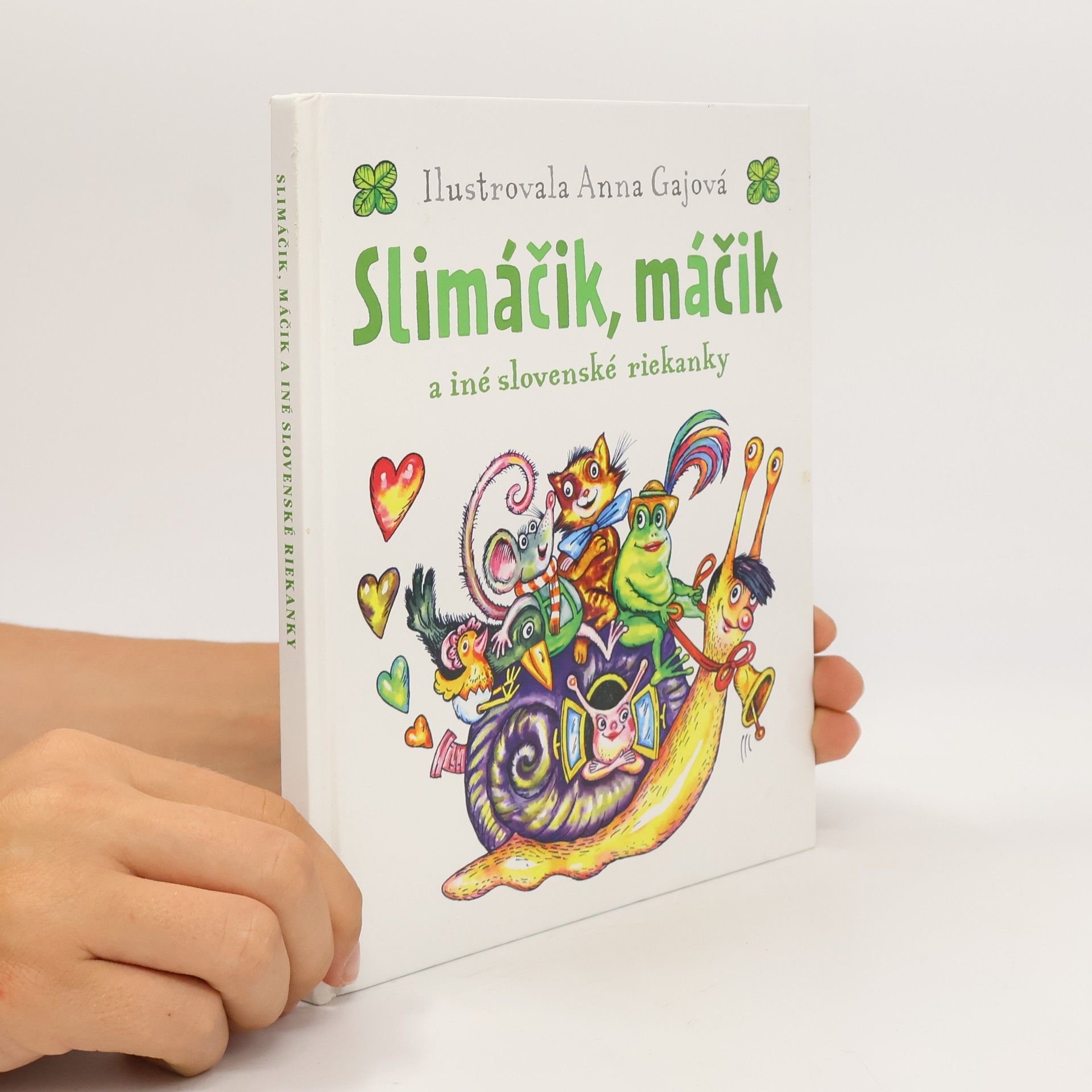 Anna Gaj Slimáčik, máčik a iné slovenské riekanky