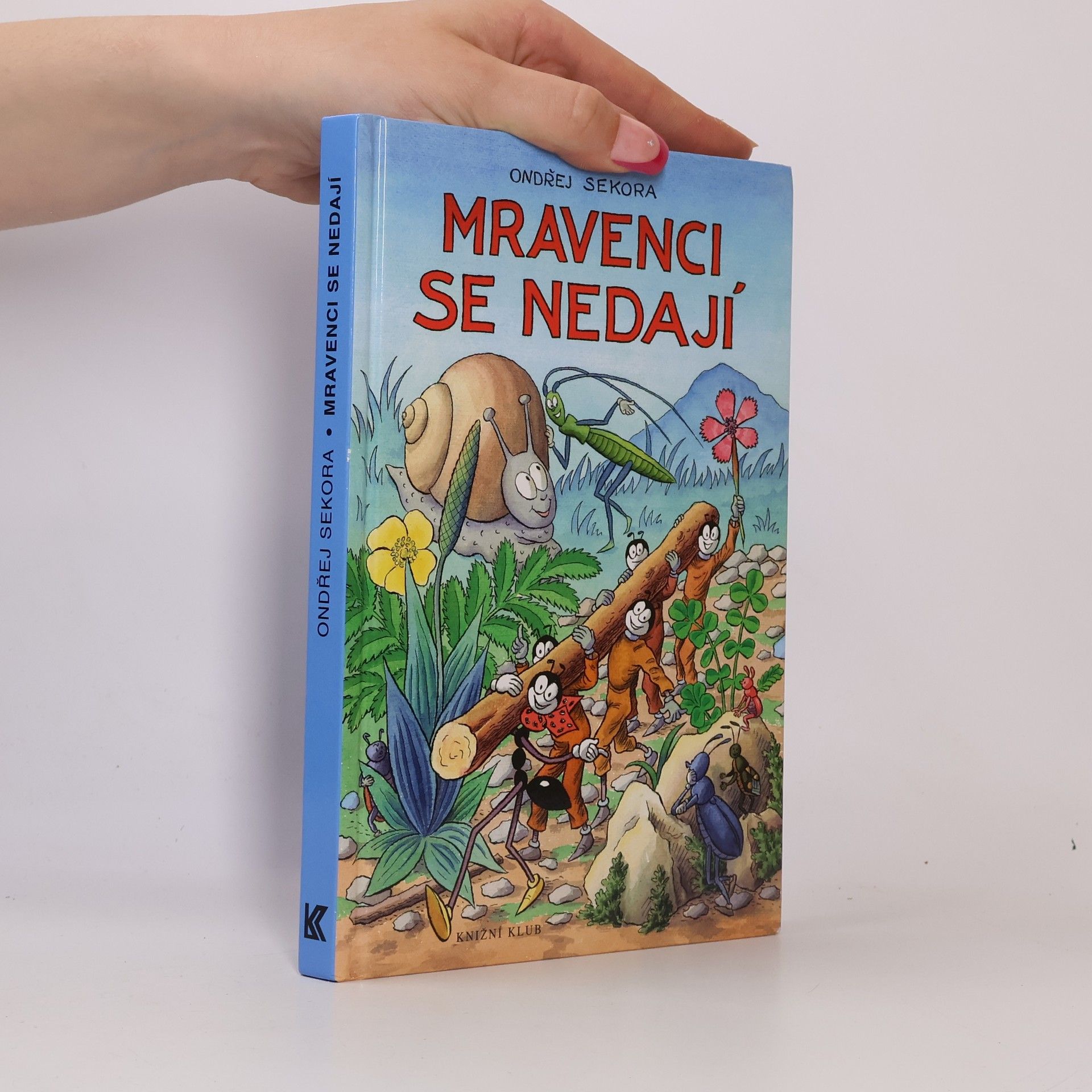 Ondřej J. Sekora Mravenci se nedají
