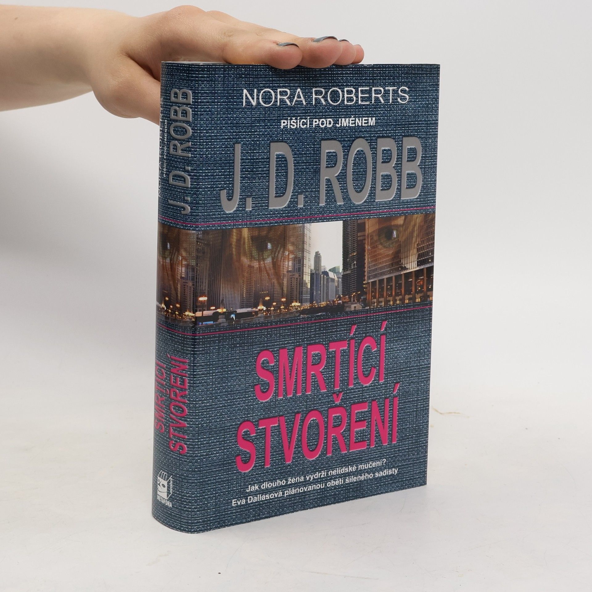 Nora Roberts Smrtící stvoření