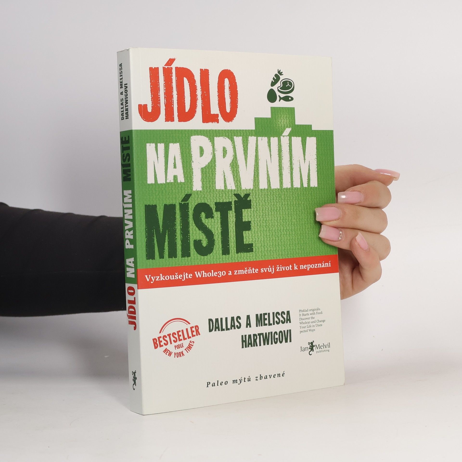 Dallas Hartwig Jídlo na prvním místě
