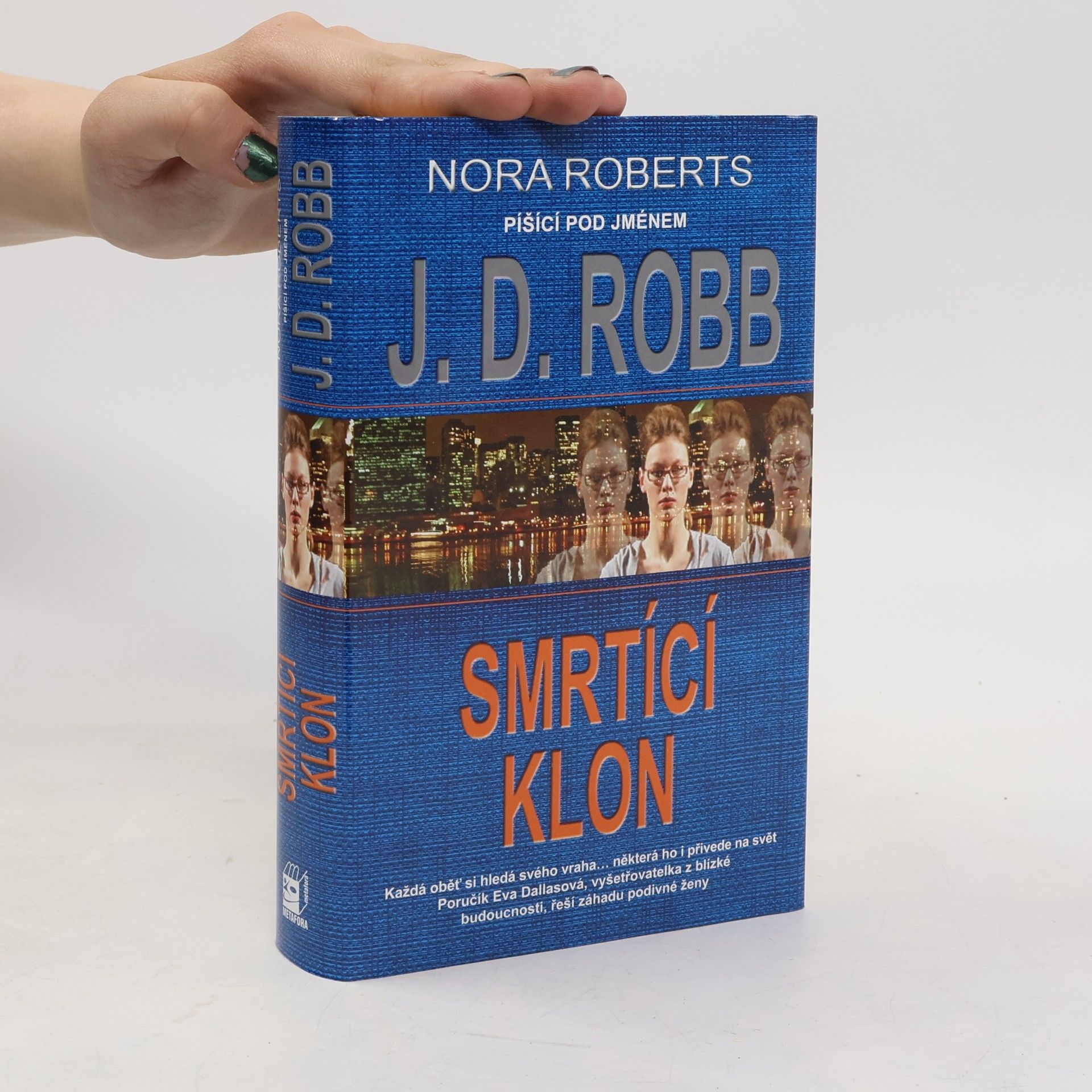 Nora Roberts Smrtící klon