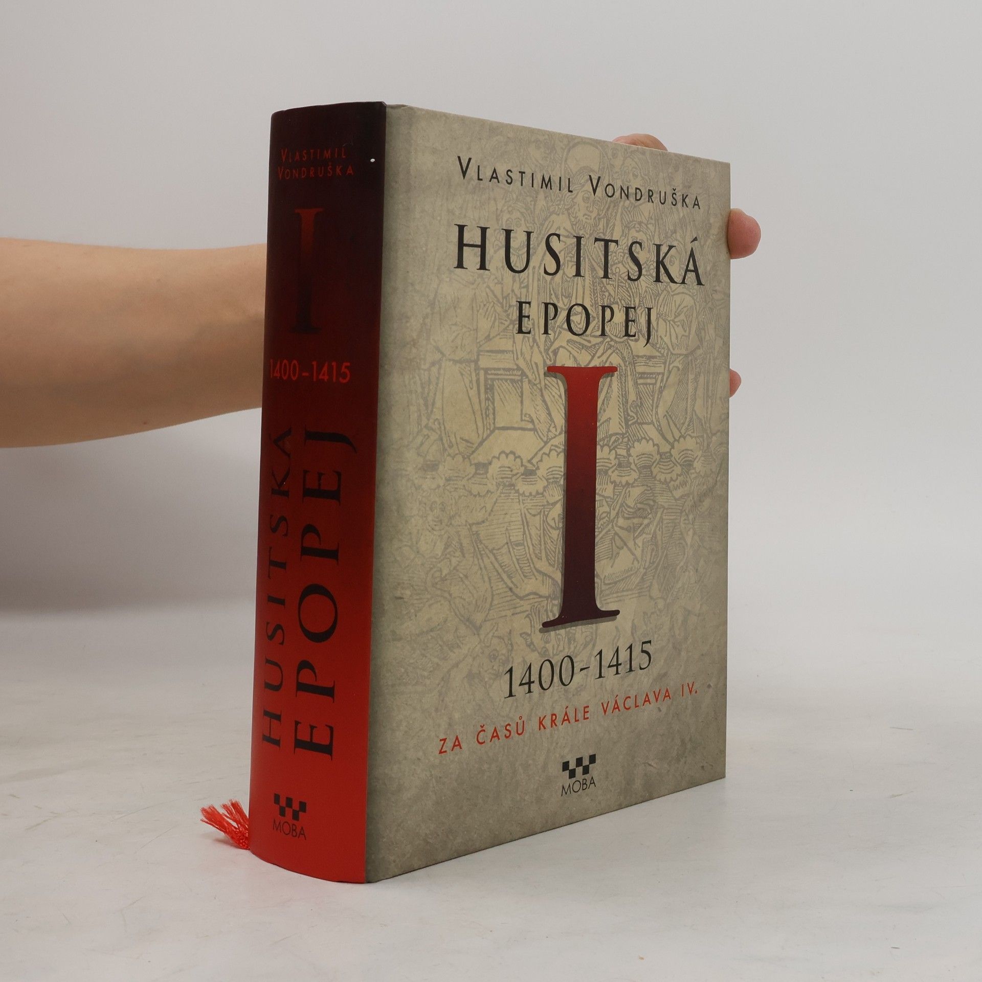 Vlastimil Vondruška Husitská epopej I