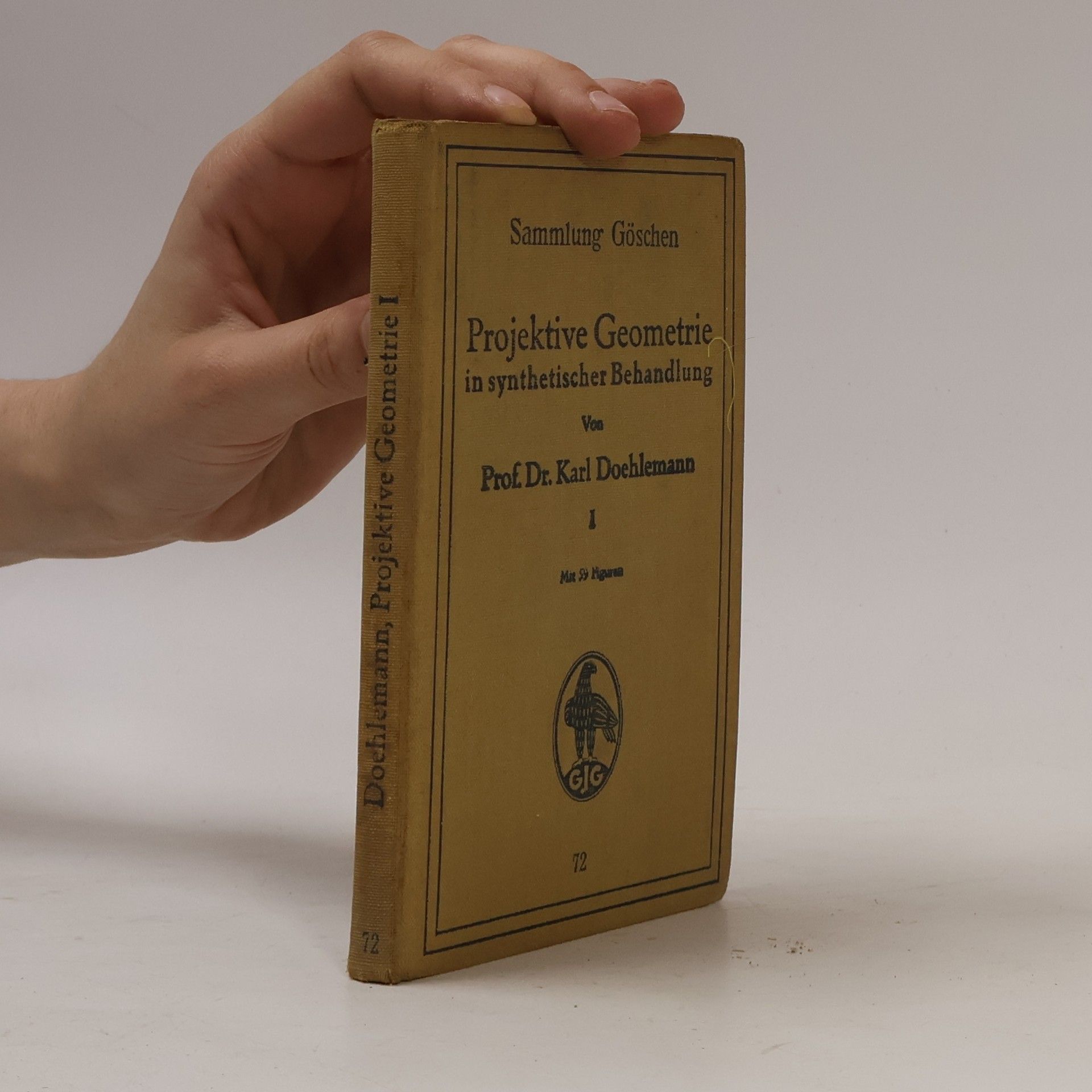 Karl Doehlemann Projektive Geometrie in Synthetischer Behandlung 1