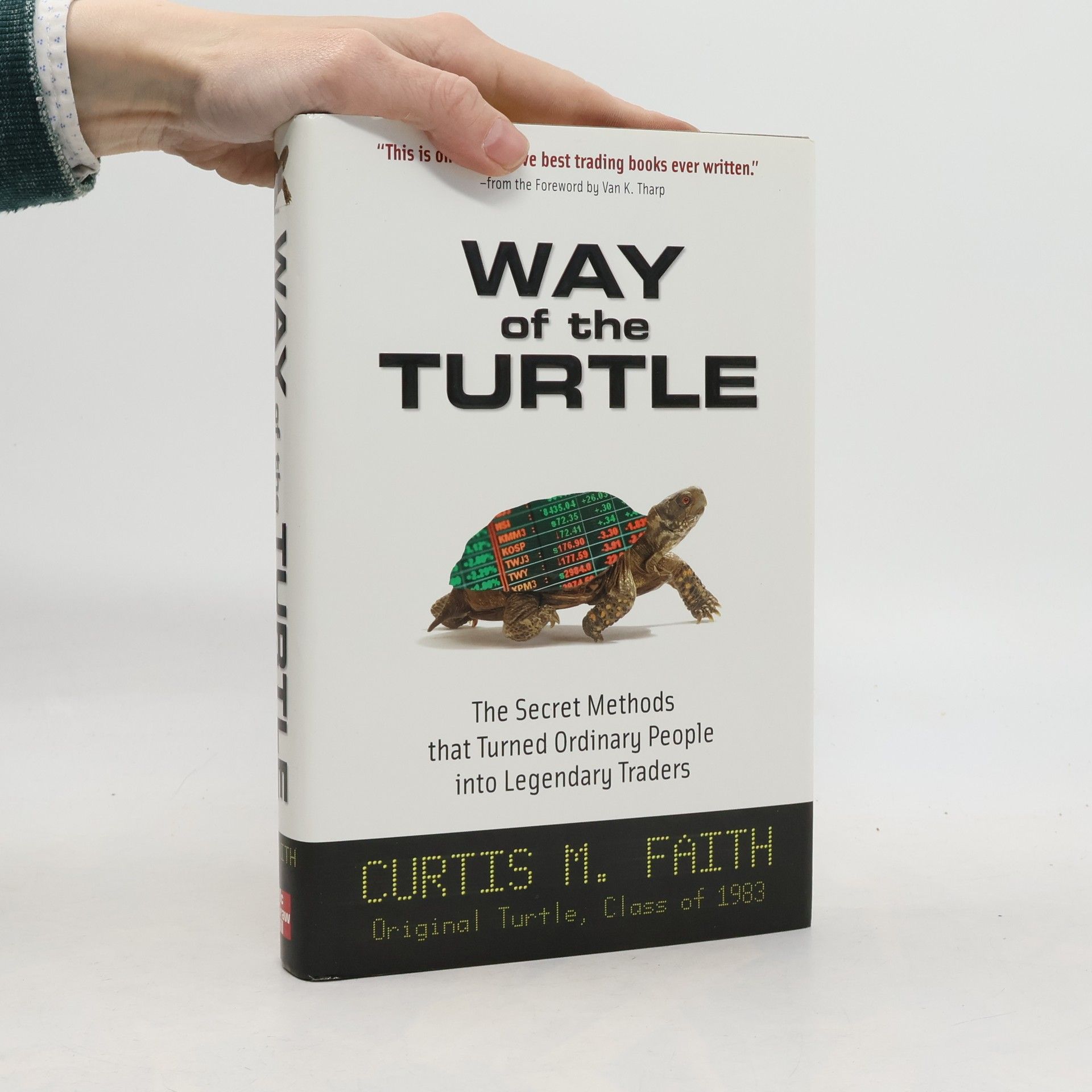 Curtis M. Faith Way of the turtle
