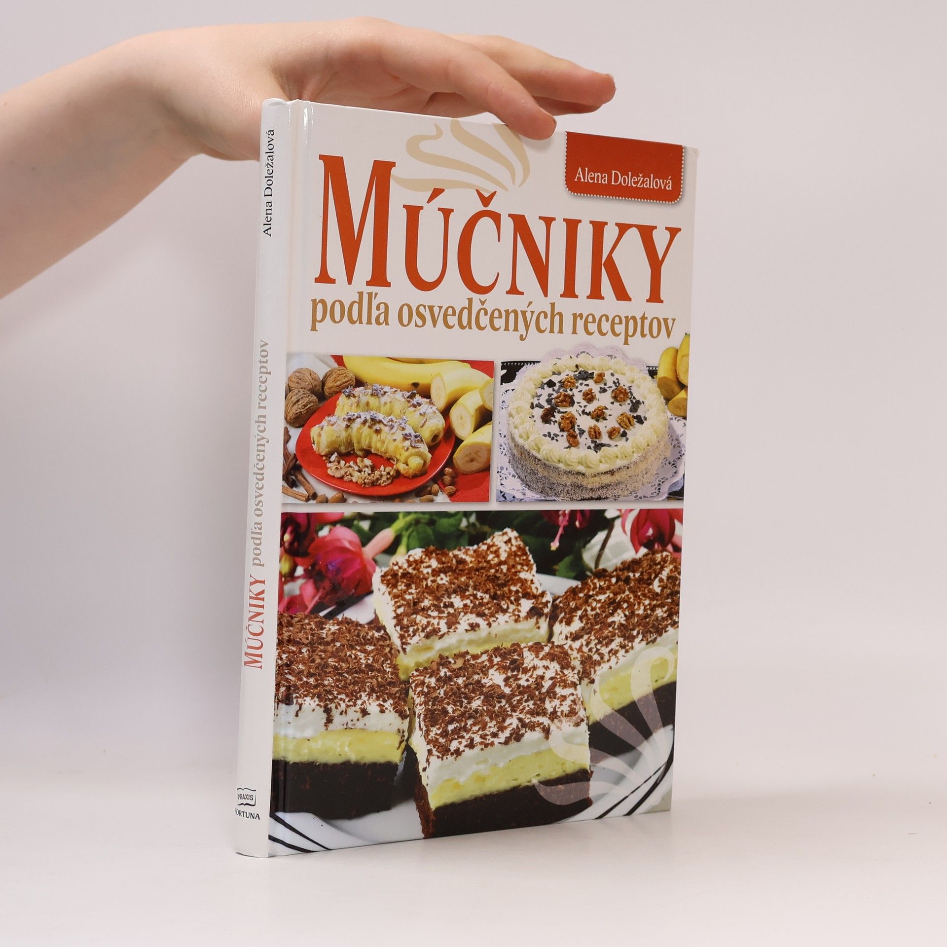 Alena Doležalová Múčniky podľa osvedčených receptov