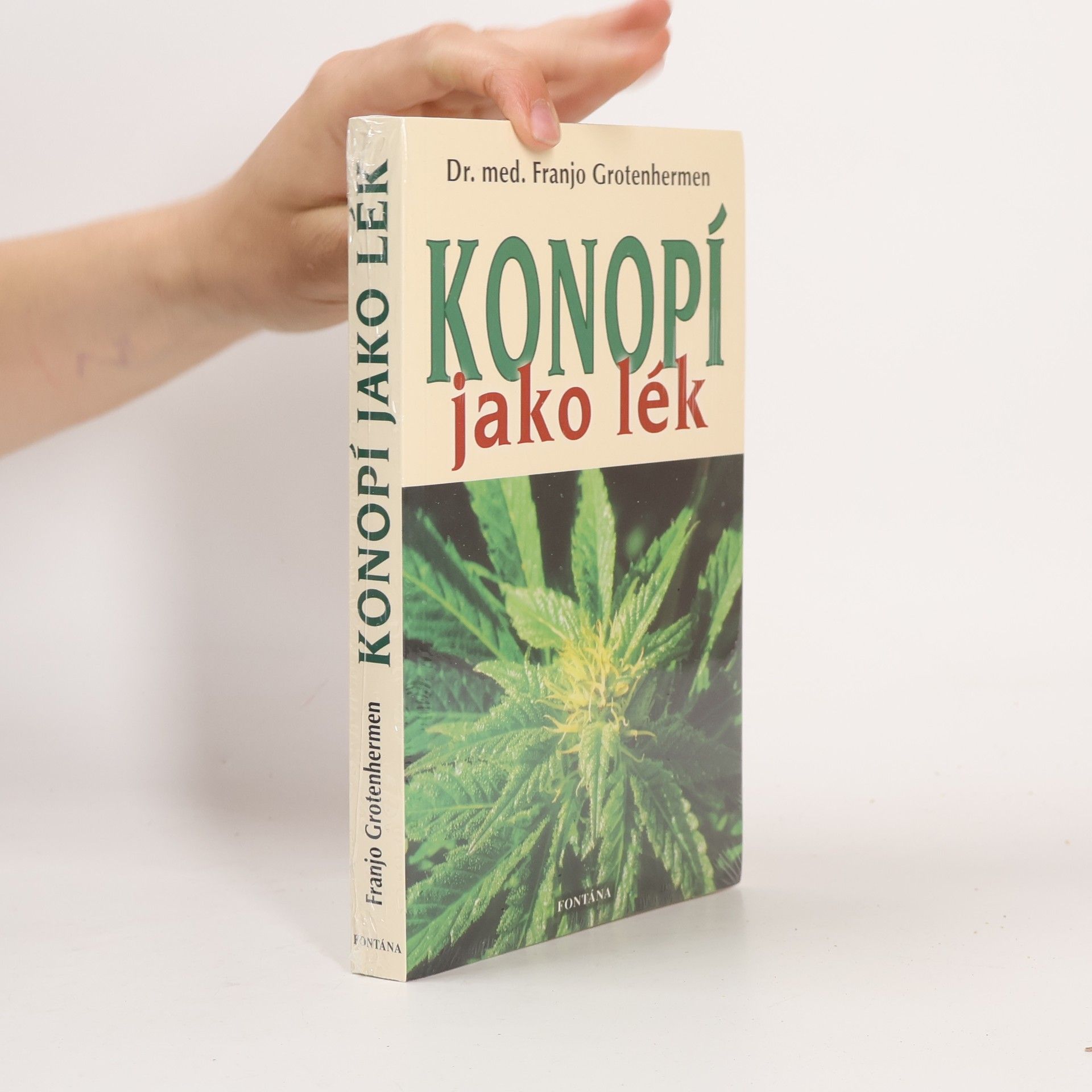 Franjo Grotenhermen Konopí jako lék