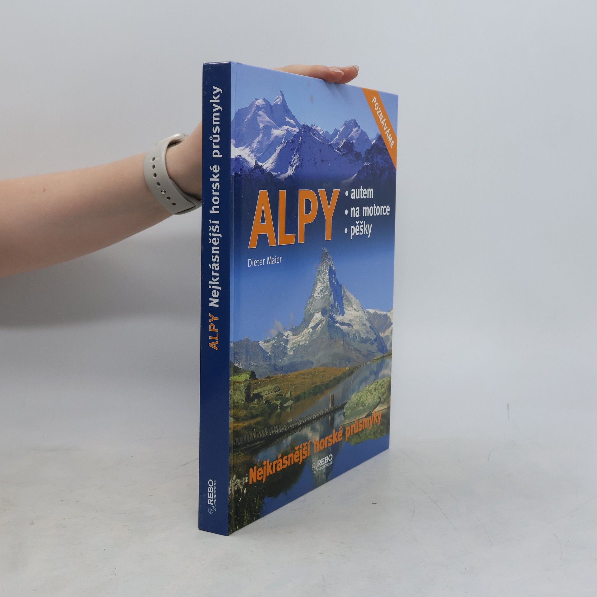Dieter Maier Alpy: Nejkrásnější horské průsmyky