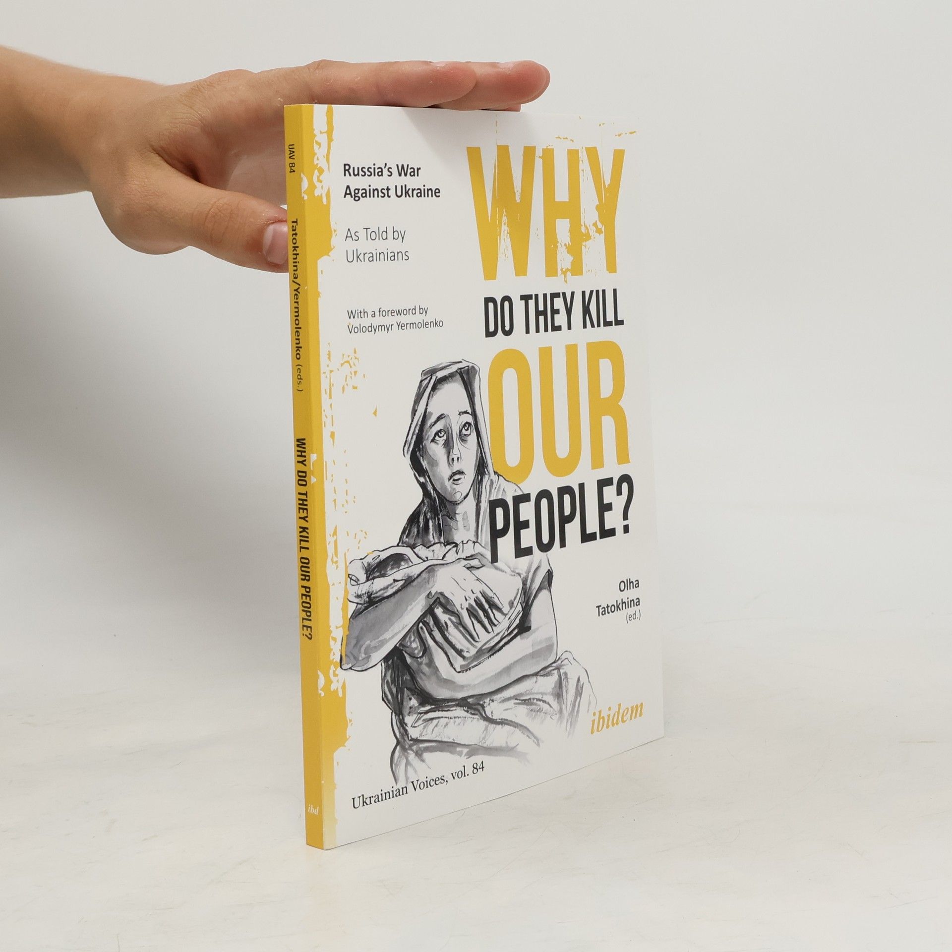 Olha Tatokhina Ukrainian Voices - 84: Why Do They Kill Our People?