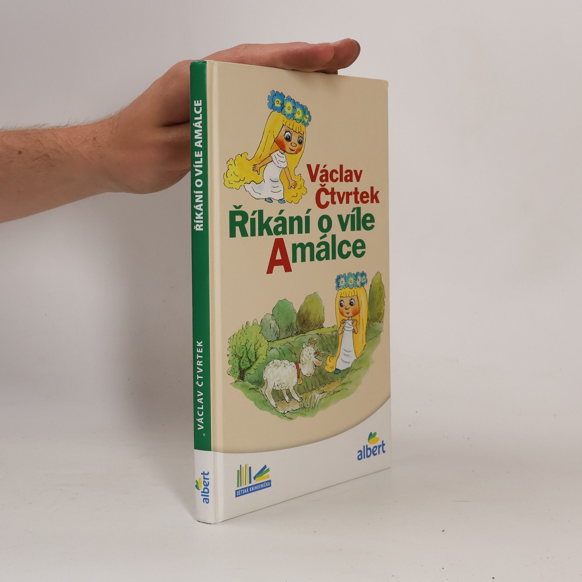 Václav Čtvrtek Říkání o víle Amálce