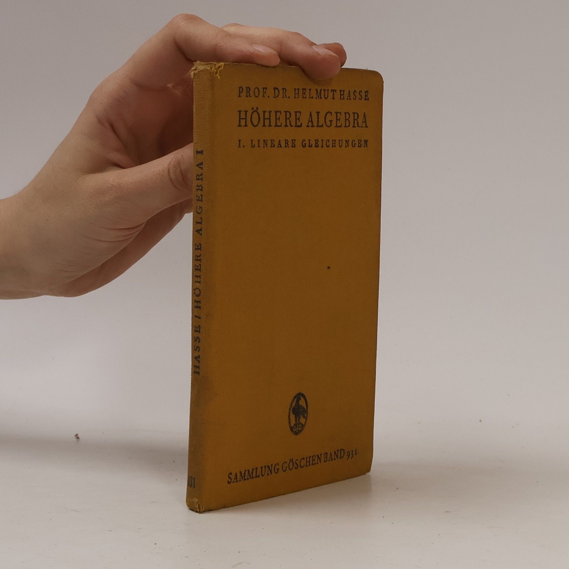 Helmut Hasse Höhere Algebra I. Lineare Gleichungen